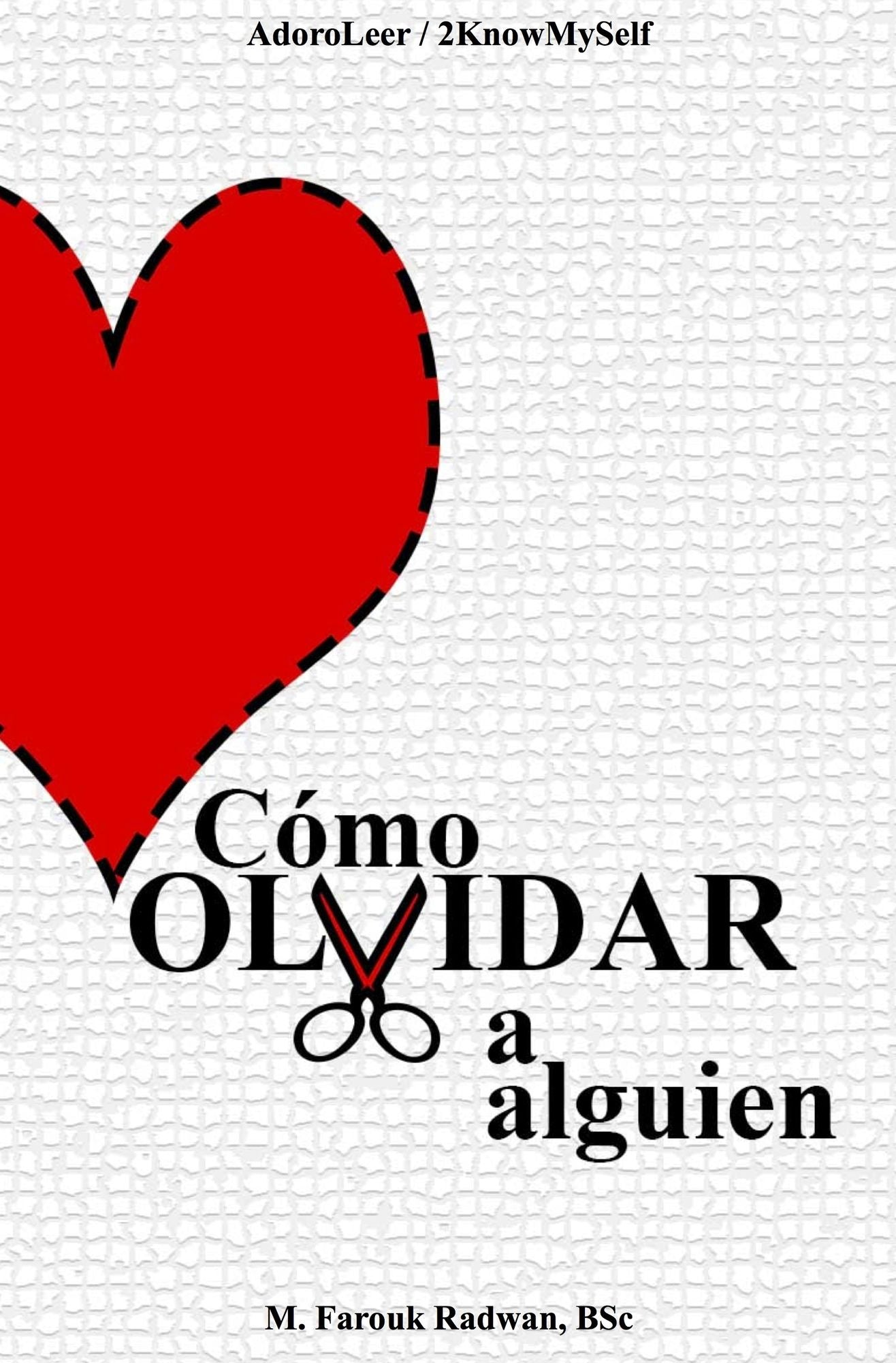 Cómo Olvidar a Alguien