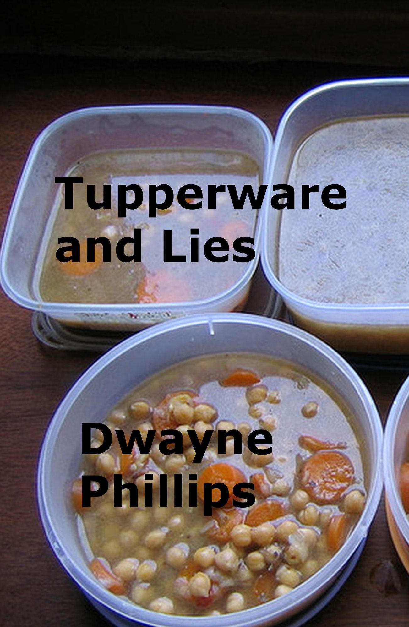 Tupperware and Lies