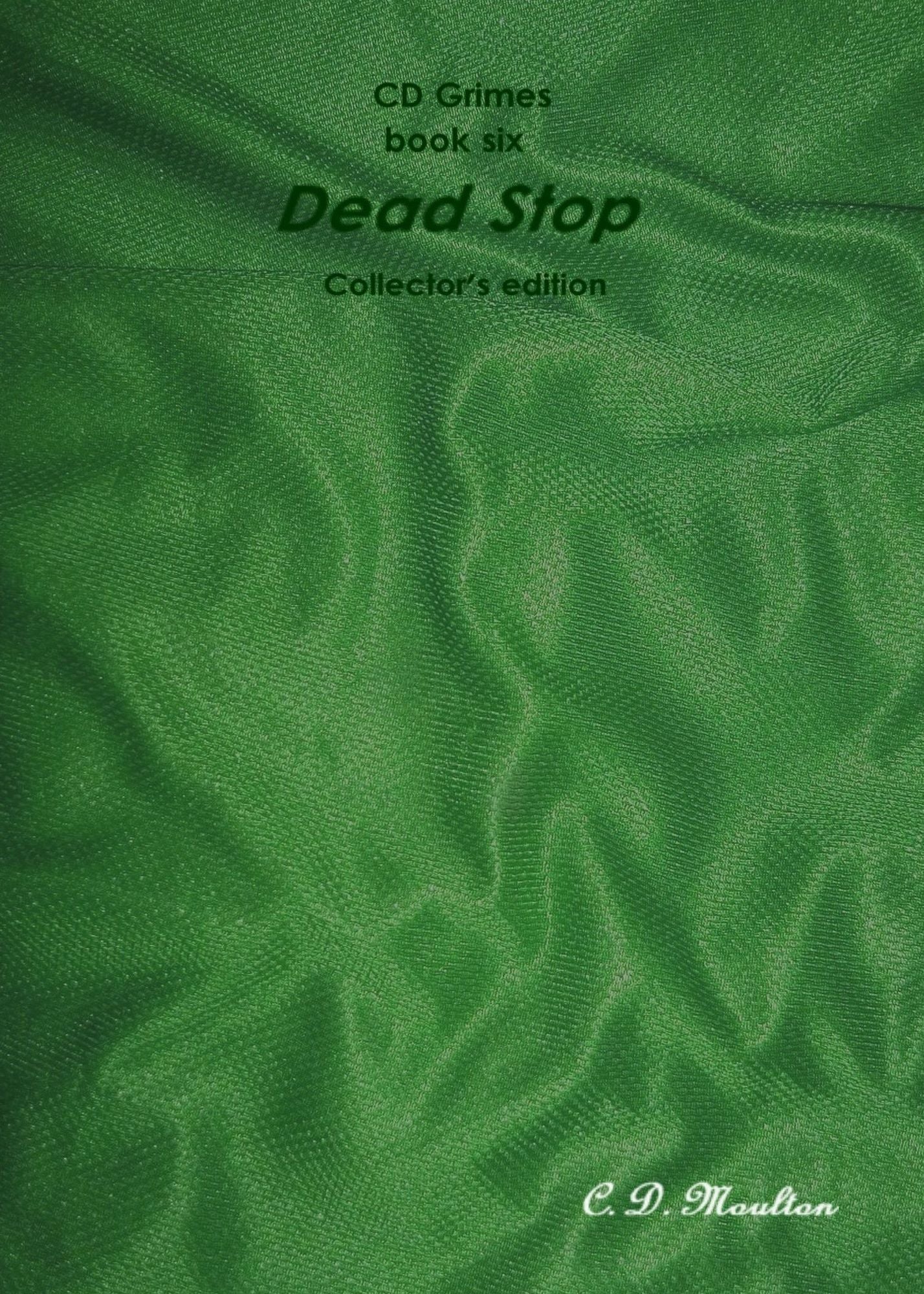 CD Grimes book six: Dead Stop Collector's edition