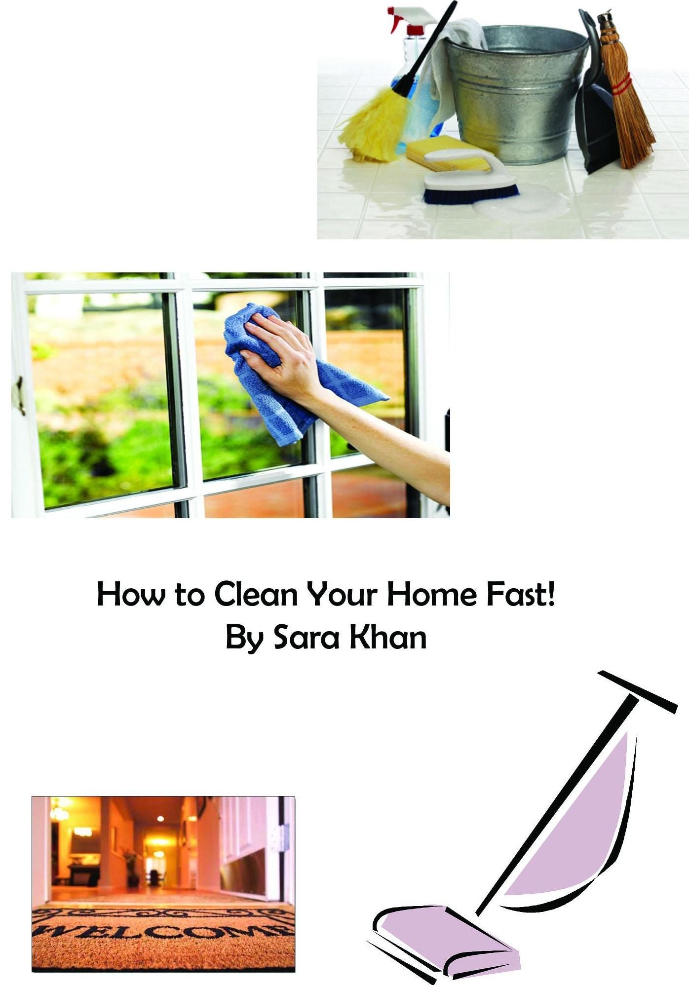 How to Clean Your Home Fast!