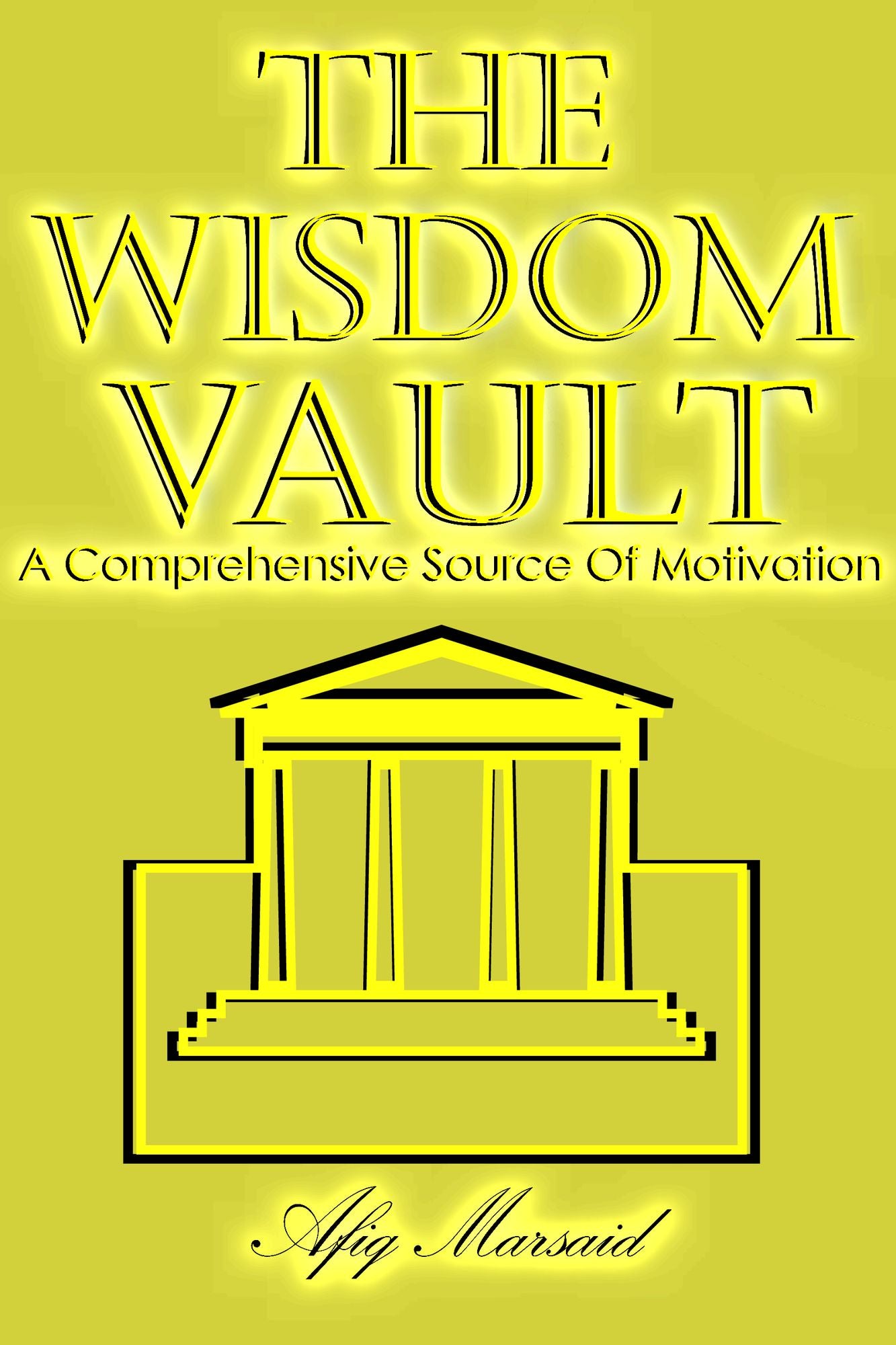 The Wisdom Vault: A Comprehensive Source Of Motivation