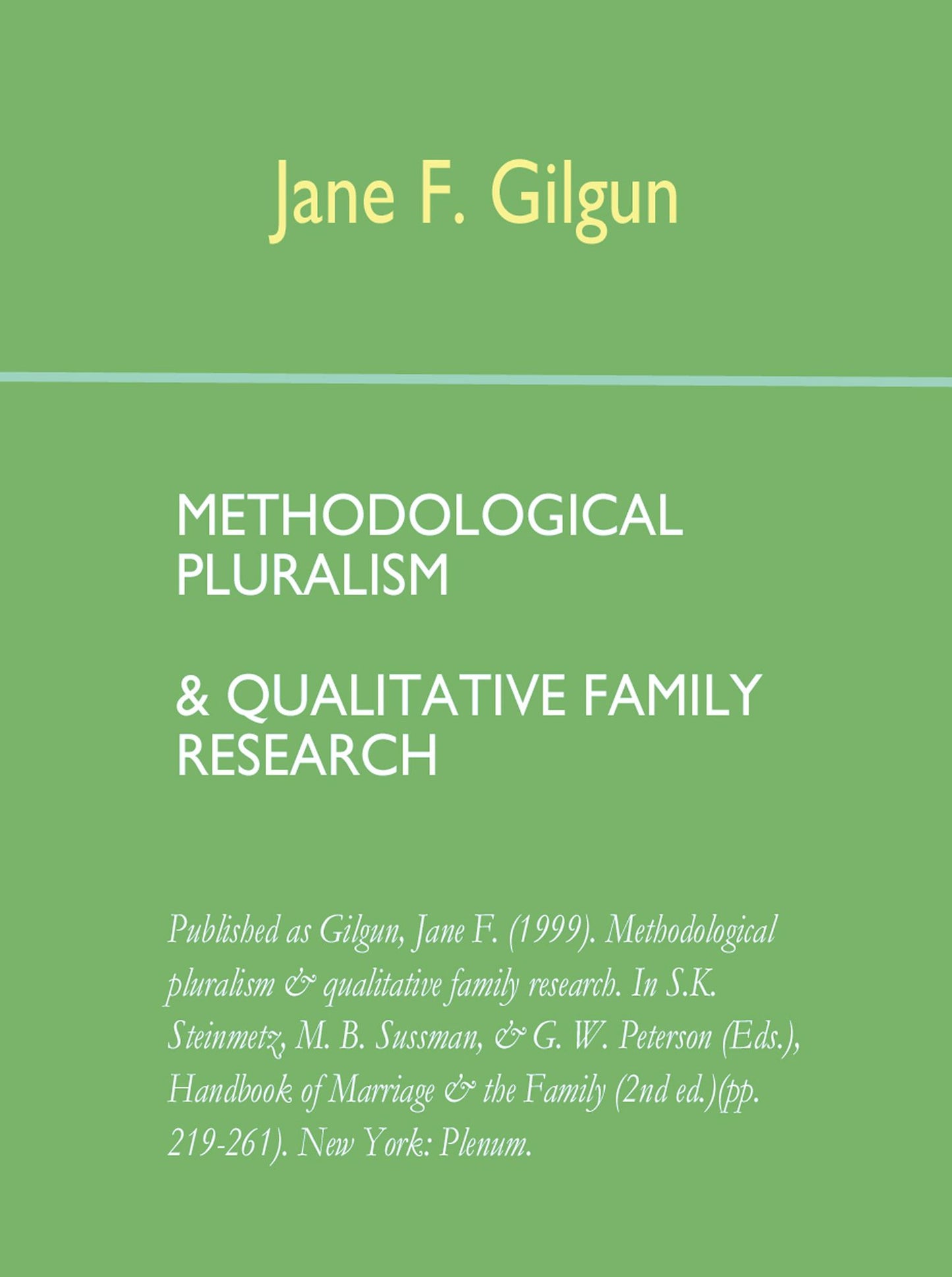 Methodological Pluralism and Qualitative Family Research