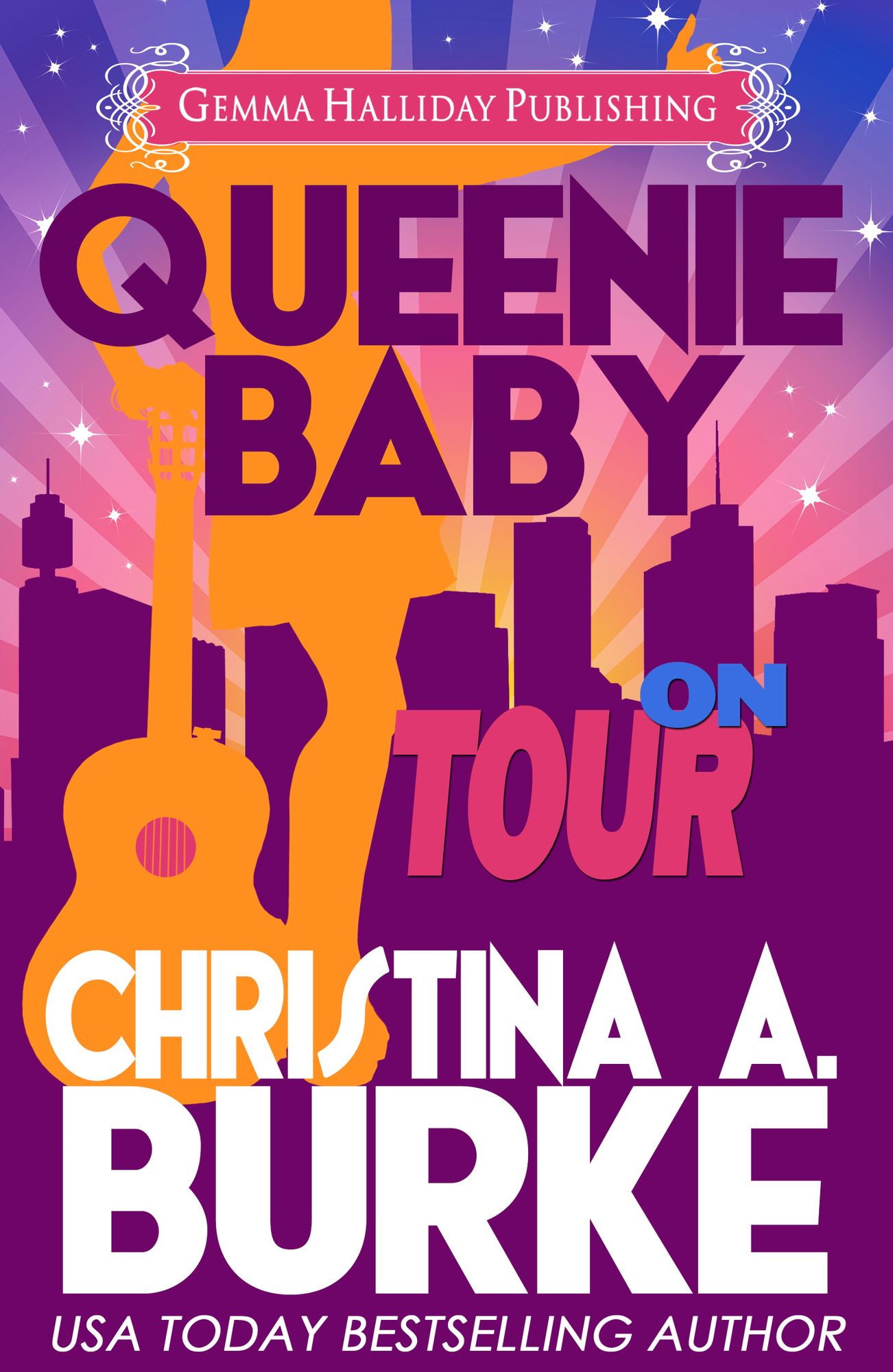 Queenie Baby: On Tour (Queenie Baby book #3)