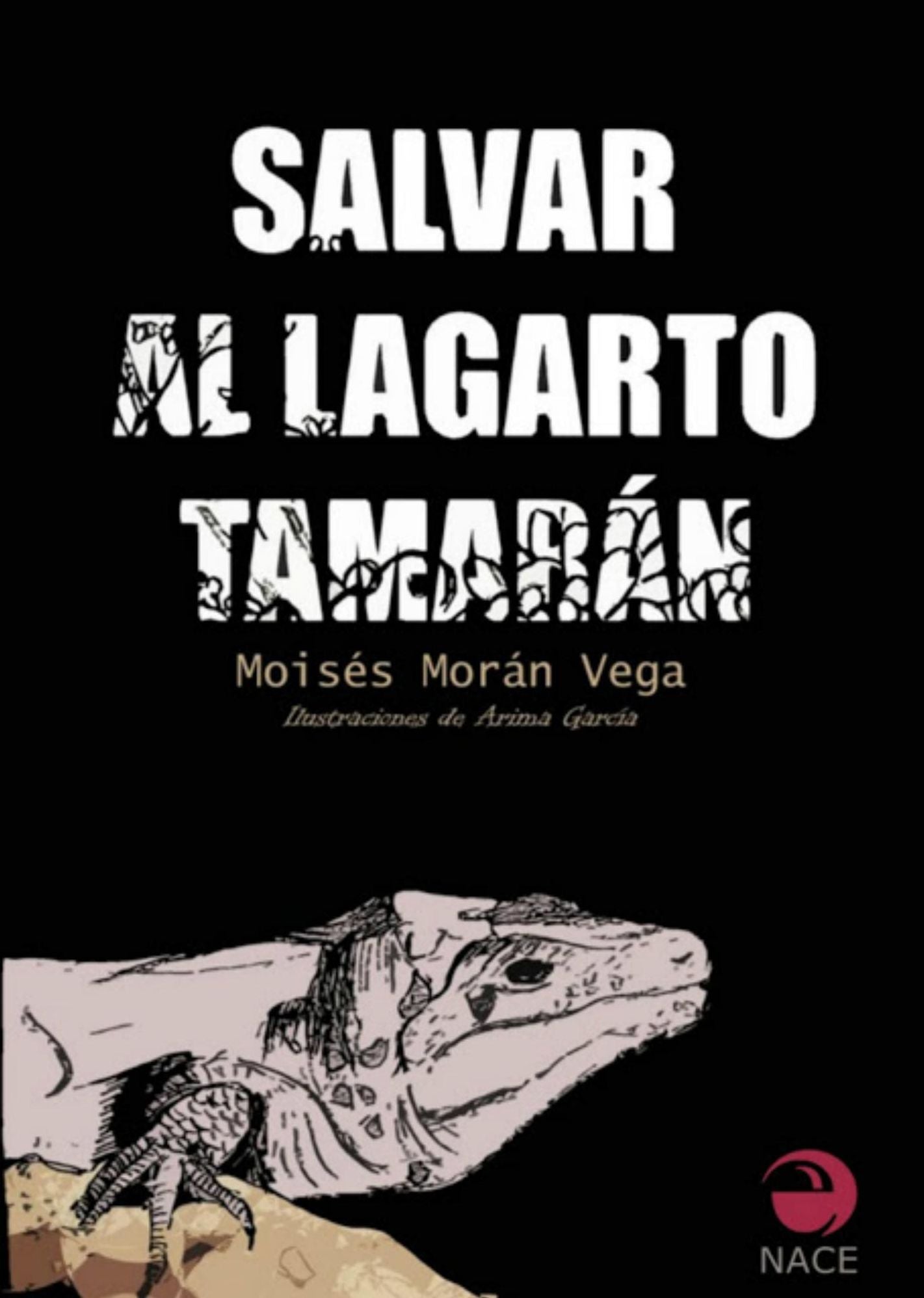 Salvar al lagarto Tamarán