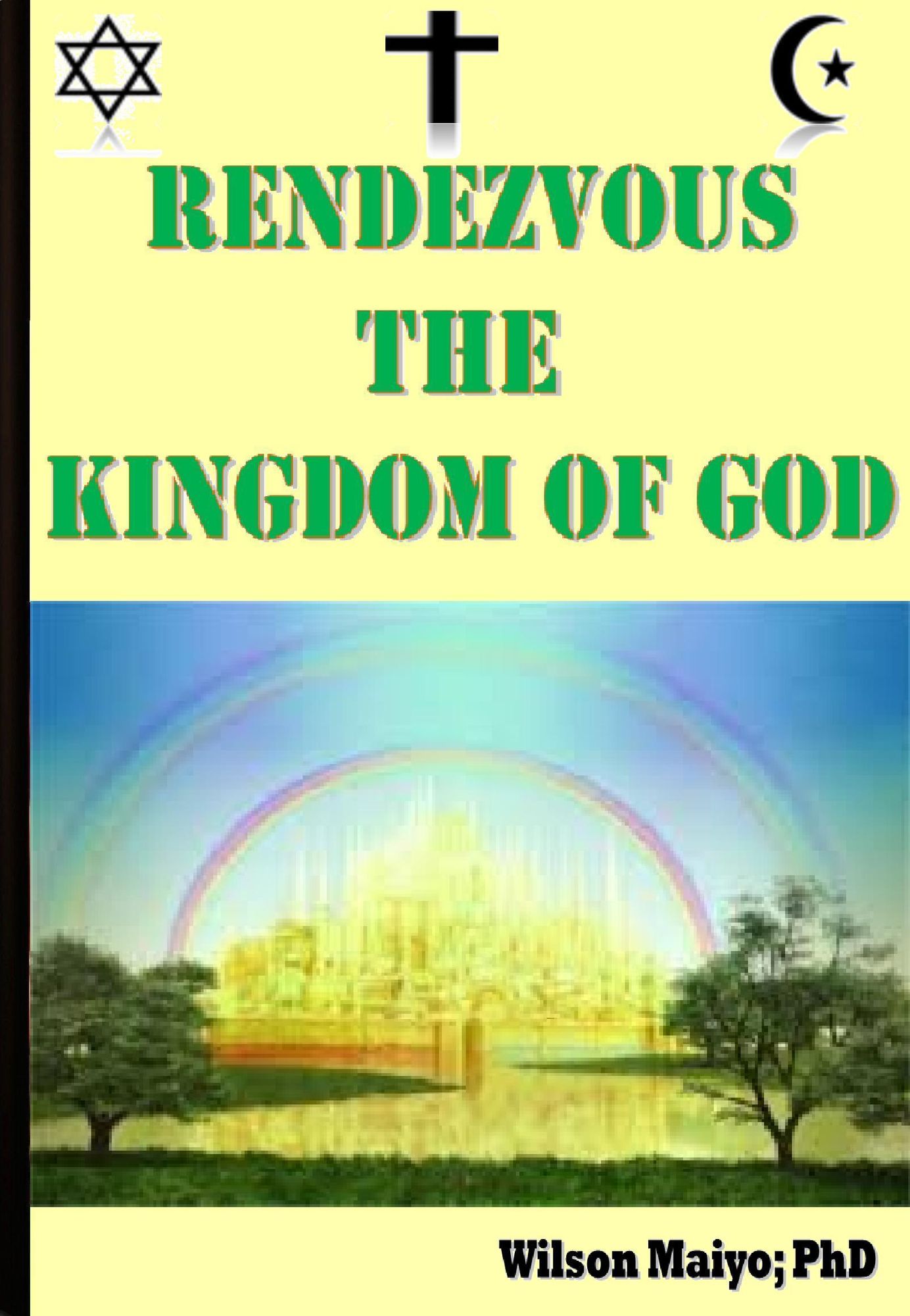Rendezvous The Kingdom Of God