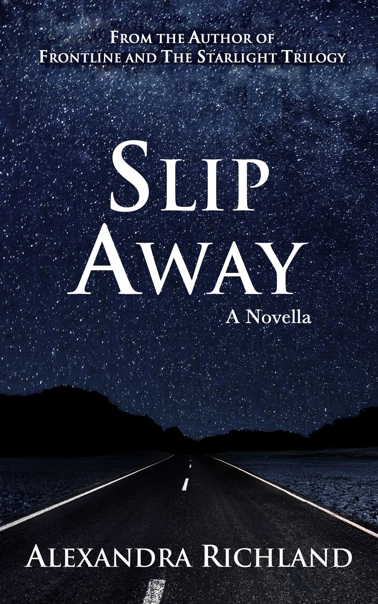 Slip Away: A Novella