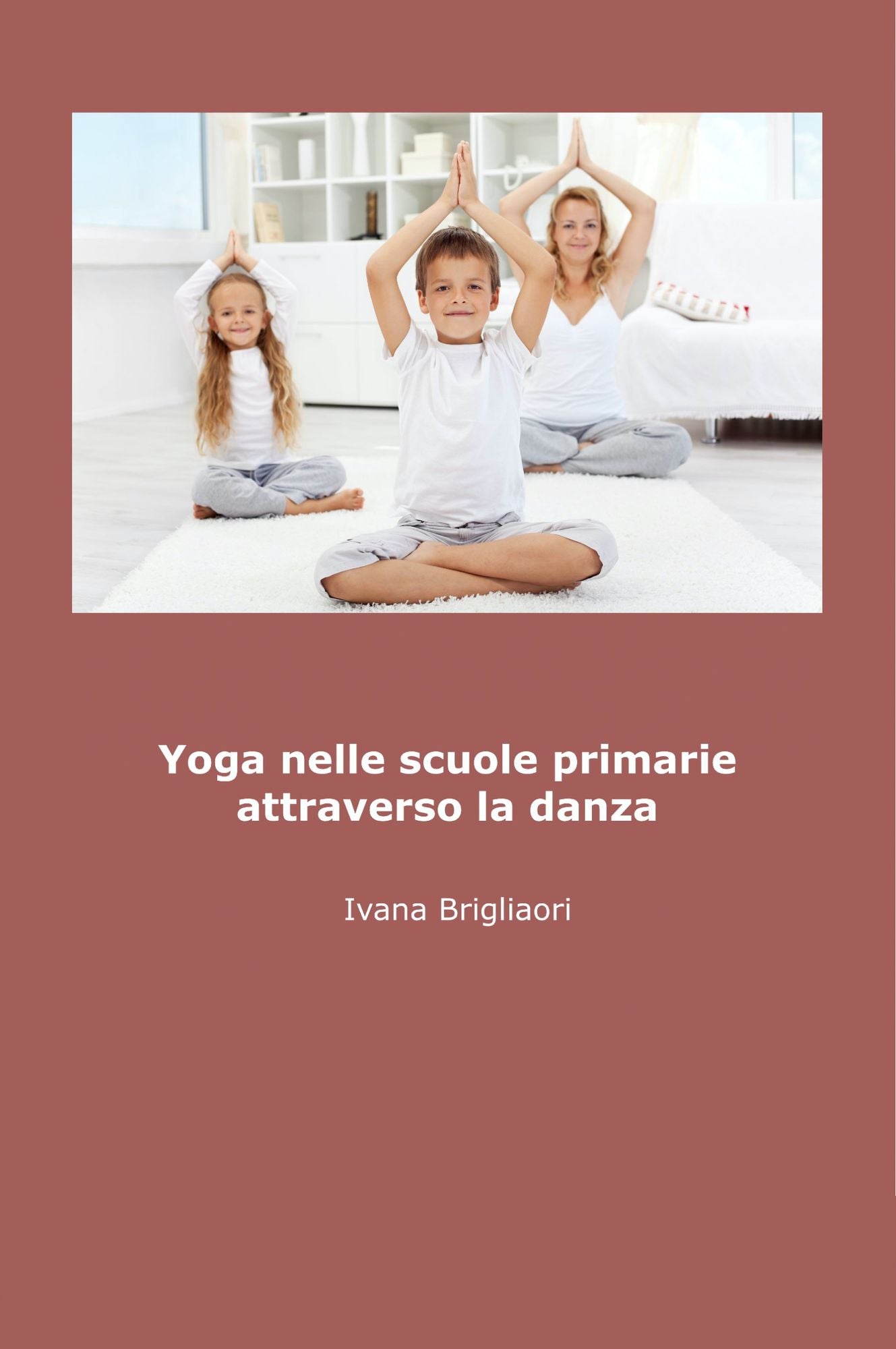 Lo Yoga nelle Scuole Primarie Attraverso la Danza