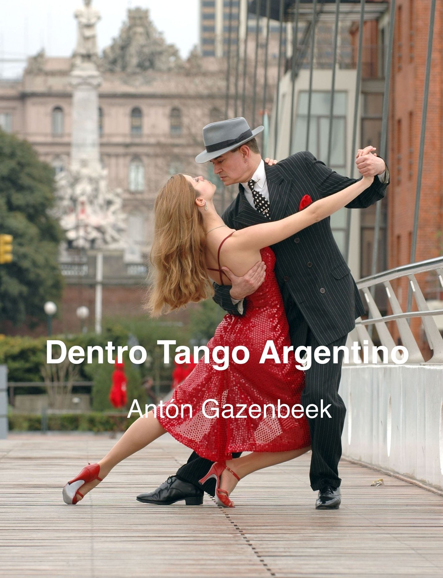 Dentro Tango Argentino: La Storia del più Importante Show di Tango di Tutti i Tempi