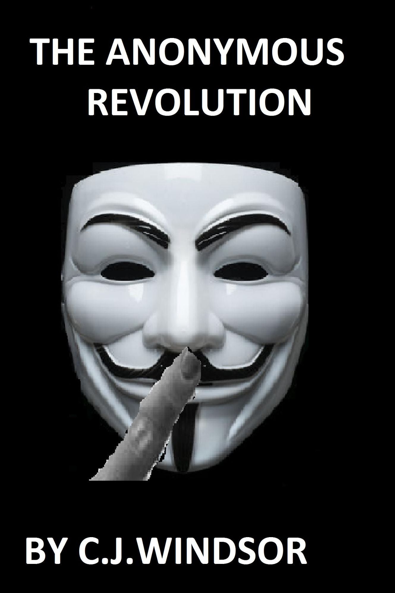The Anonymous Revolution