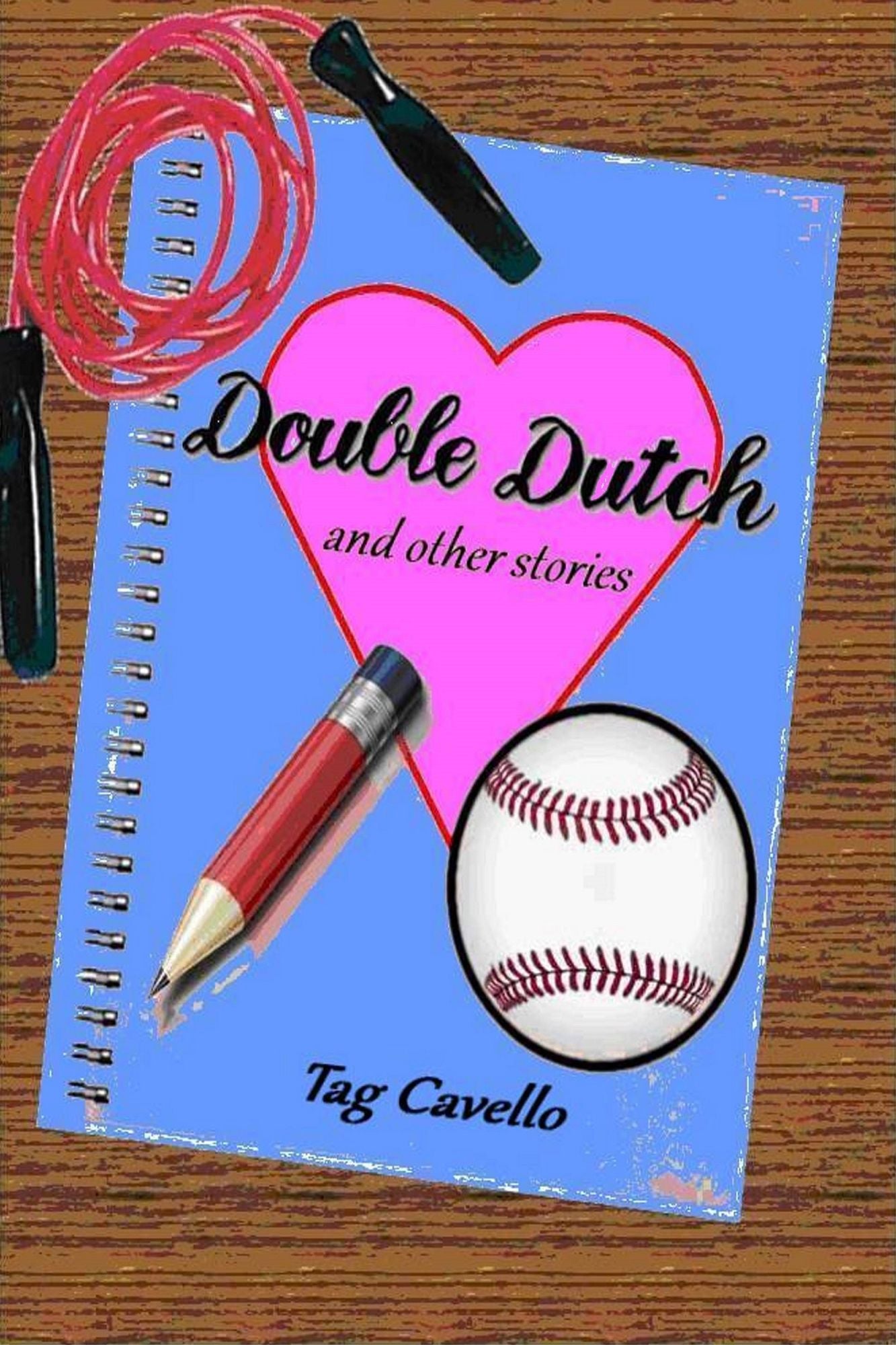 Double Dutch and Other Stories