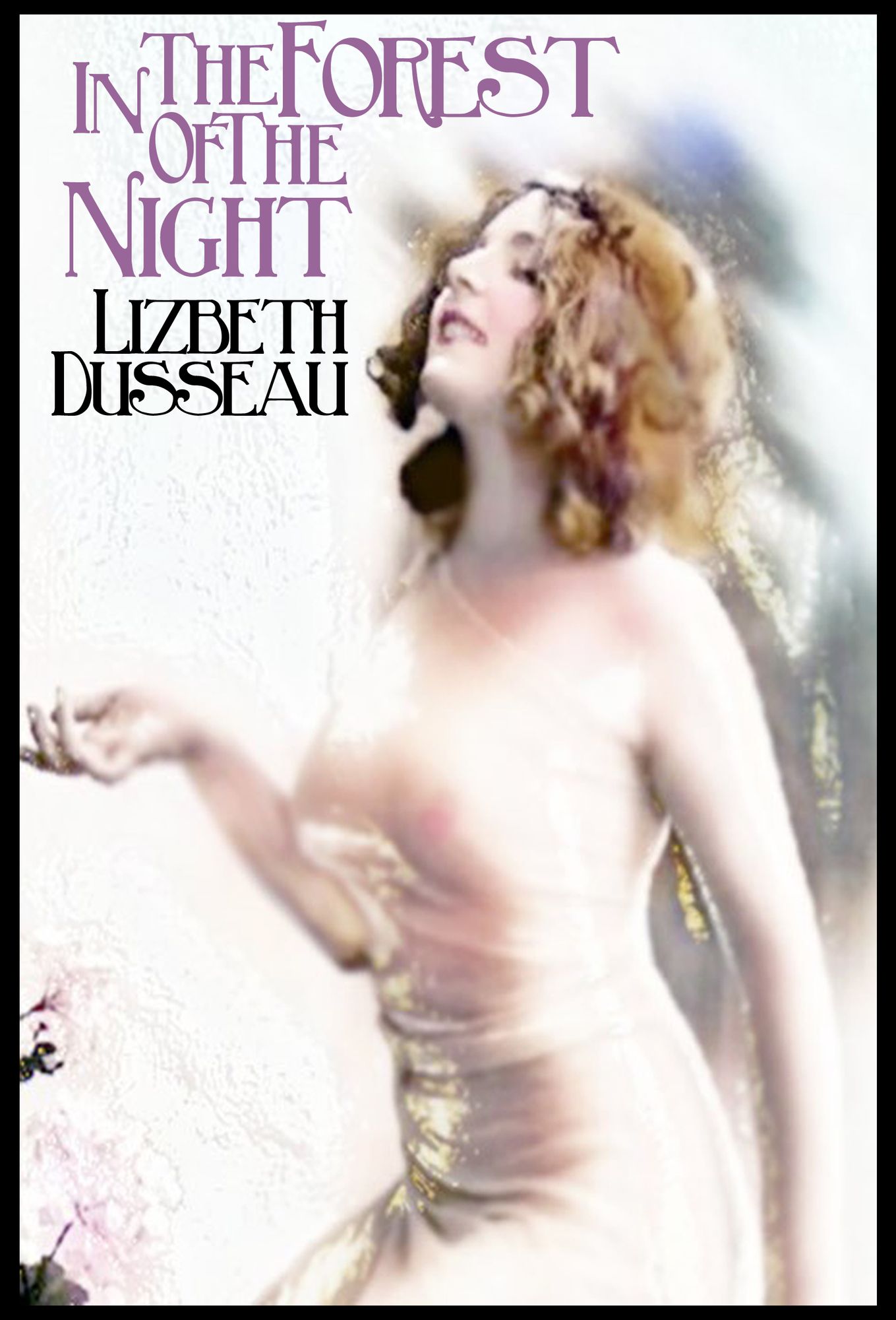 In The Forest Of The Night