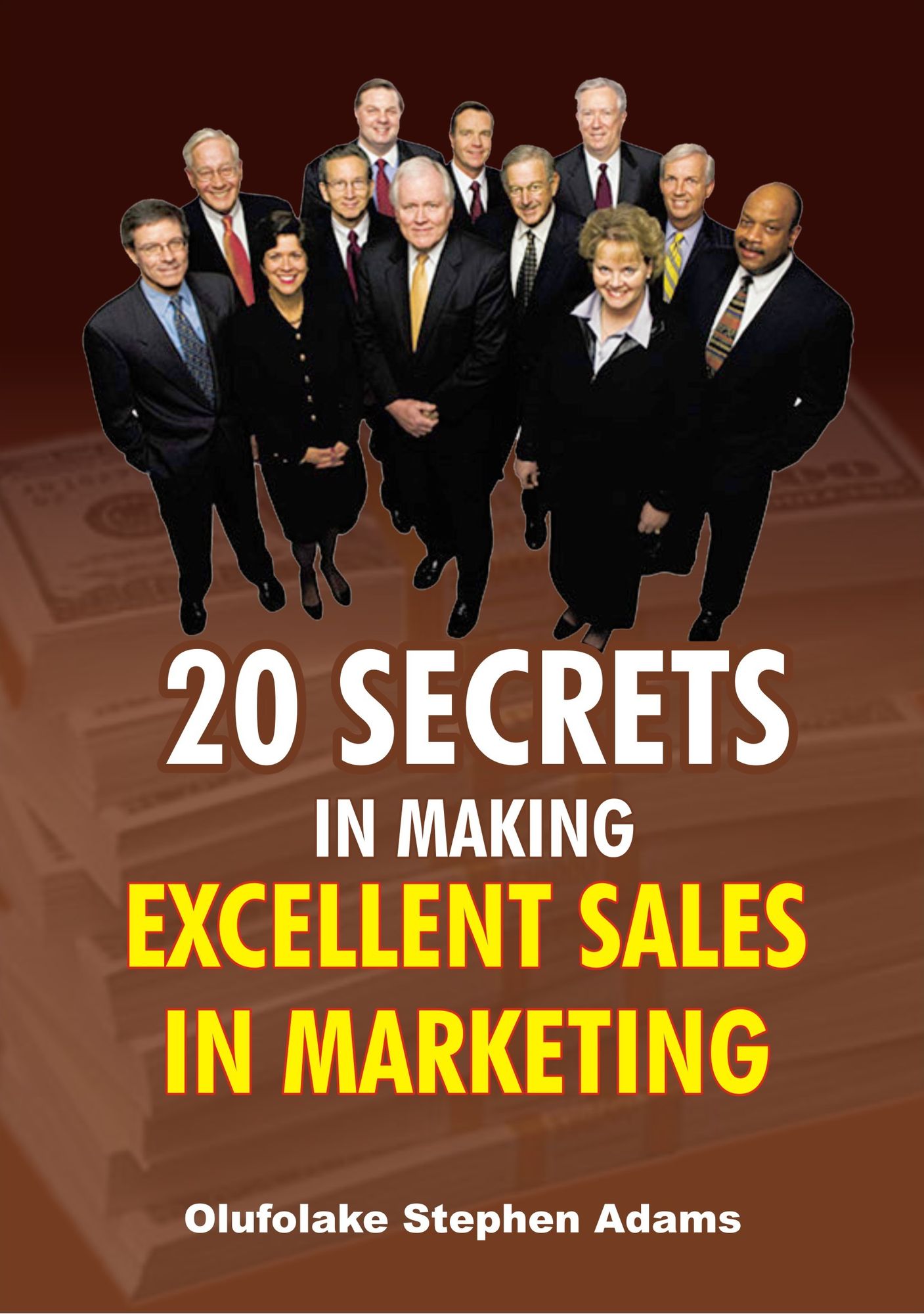 20 Secrets In Making Excellent Sales In Marketing