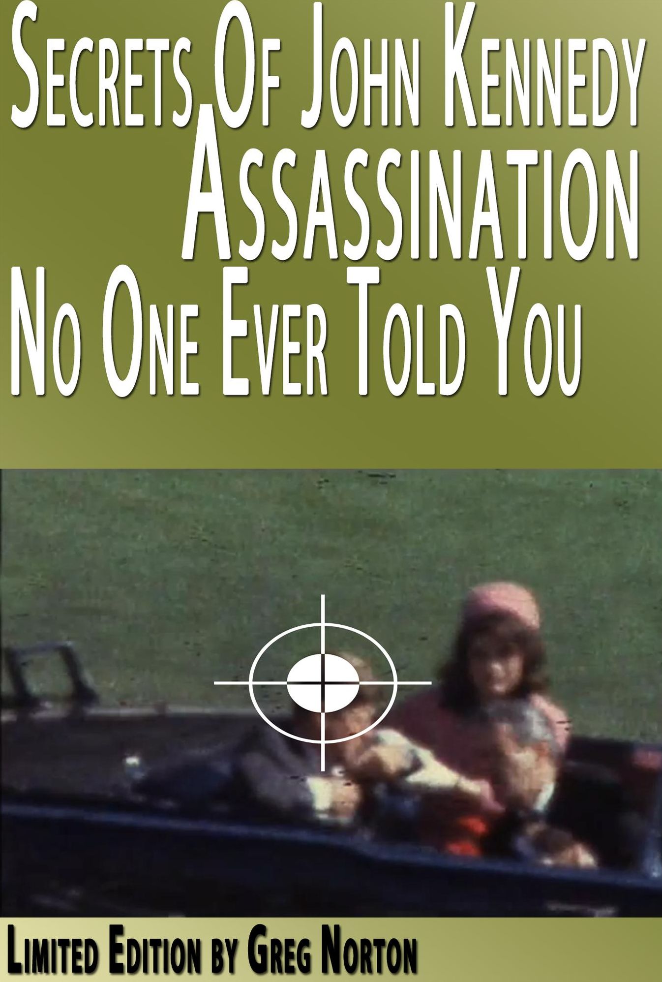 Secrets of John Kennedy (JFK) Assassination No One Ever Told You