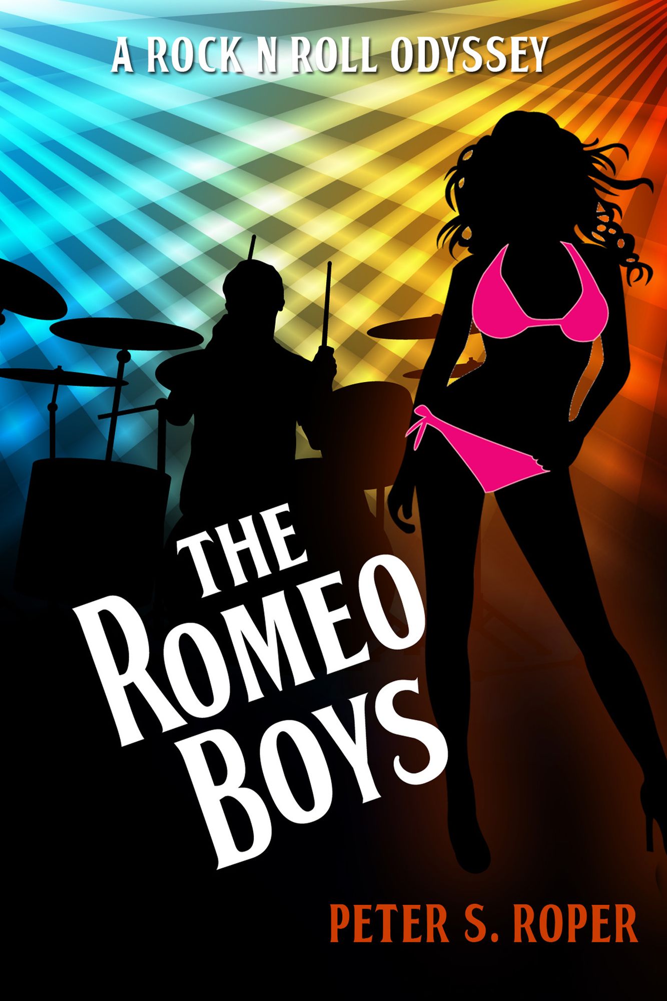 The Romeo Boys: A Rock 'n Roll Odyssey