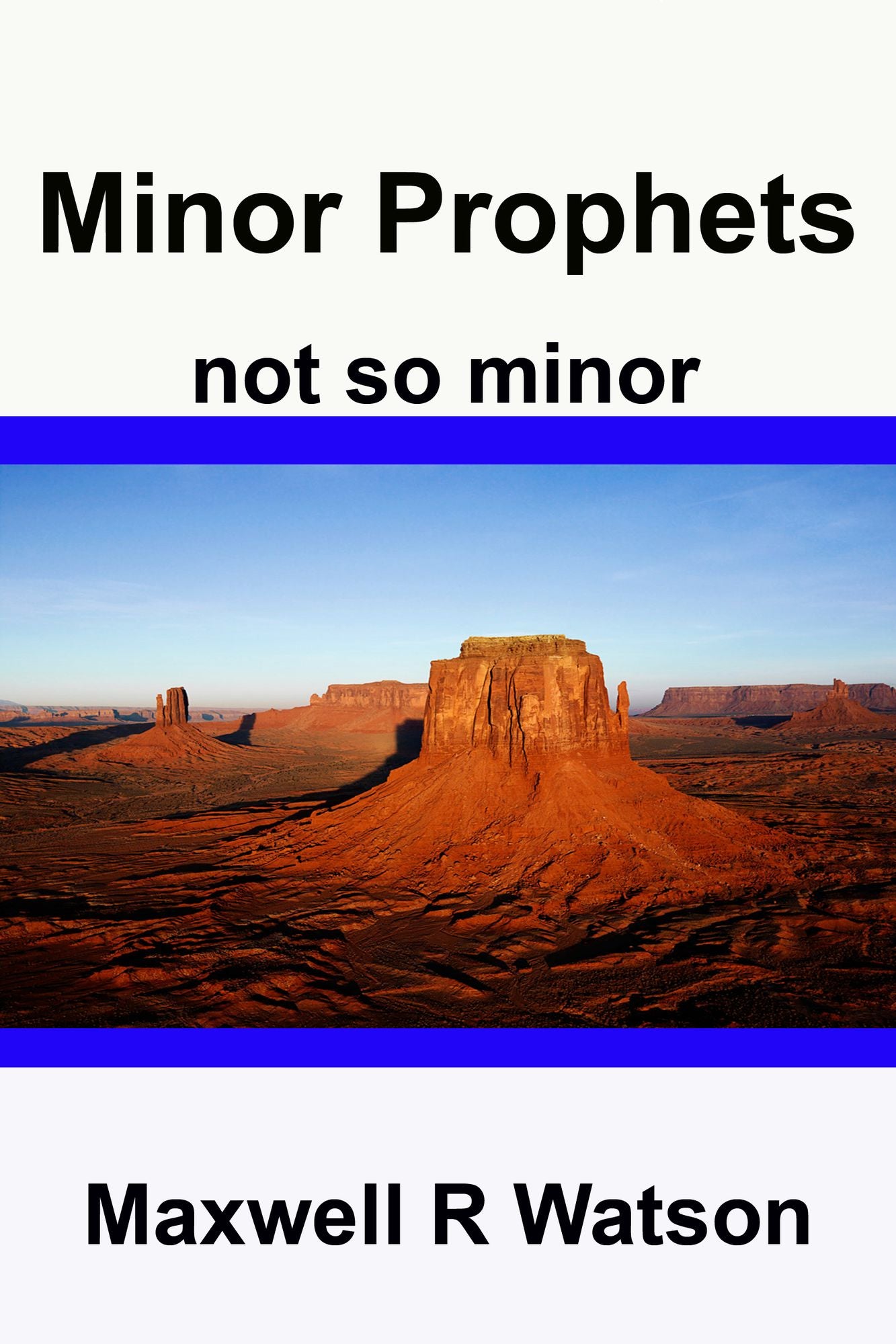 The Minor Prophets