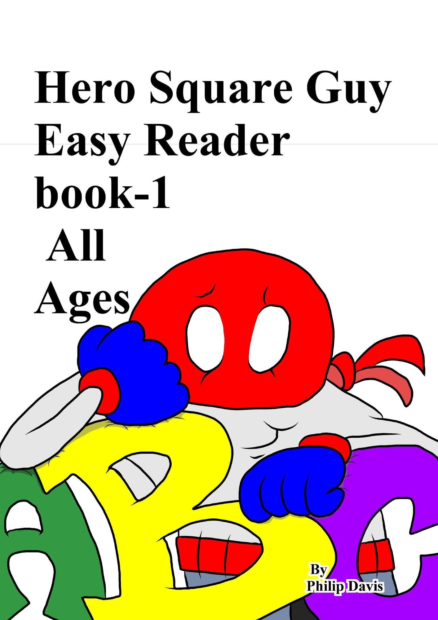 Hero Square Guy Easy Reader book-1 Ages 1-5