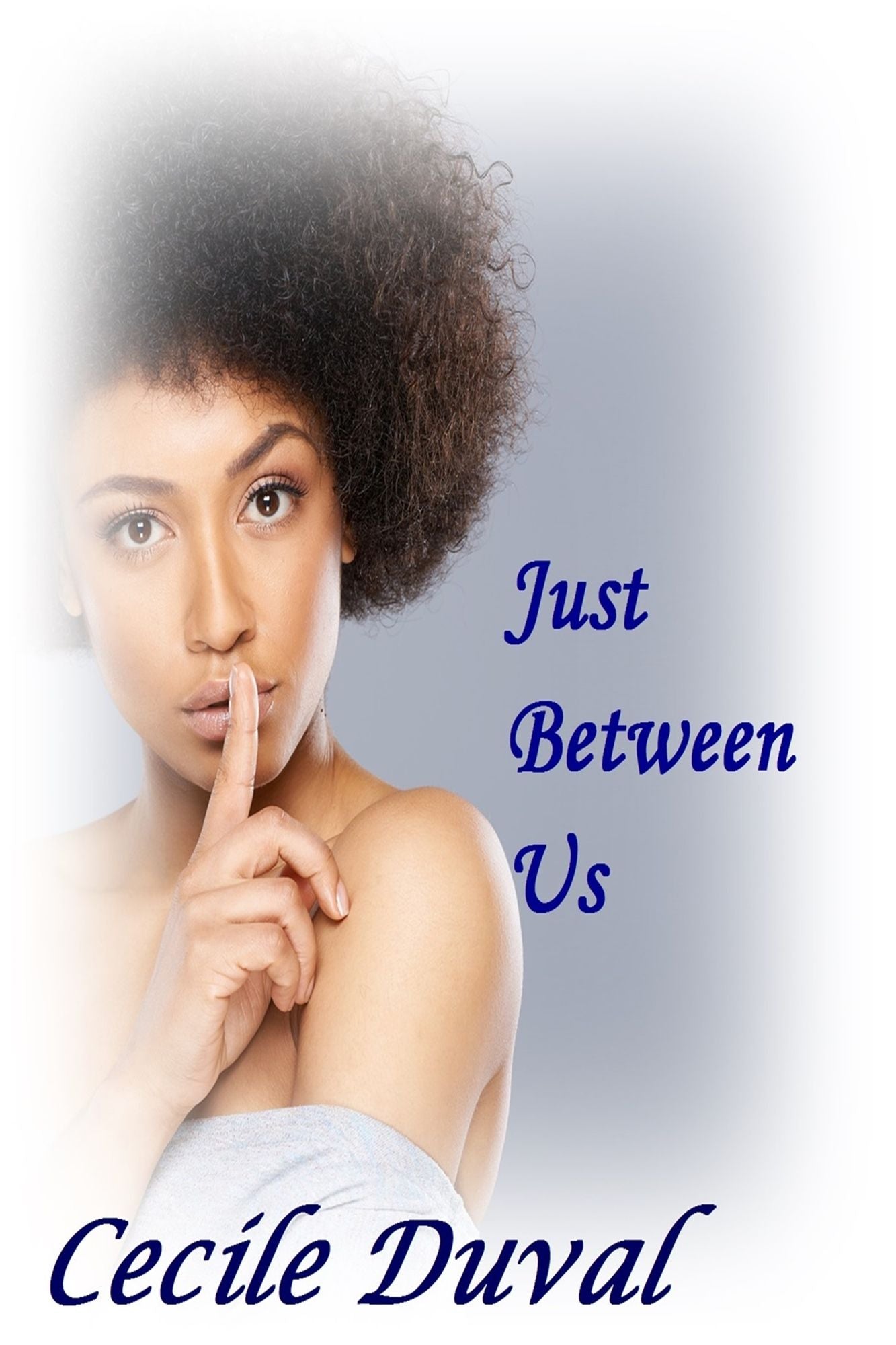 Just Between Us