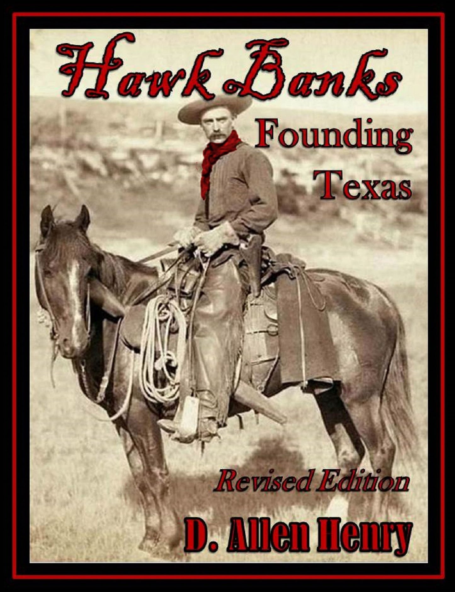 Hawk Banks: Founding Texas
