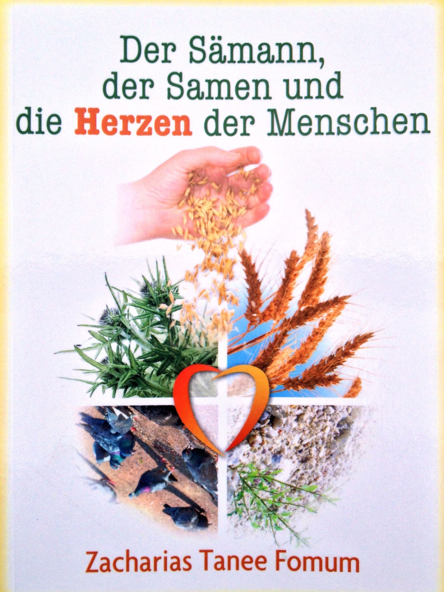 Der Sämann, der Samen und Die Herzen Der Menschen