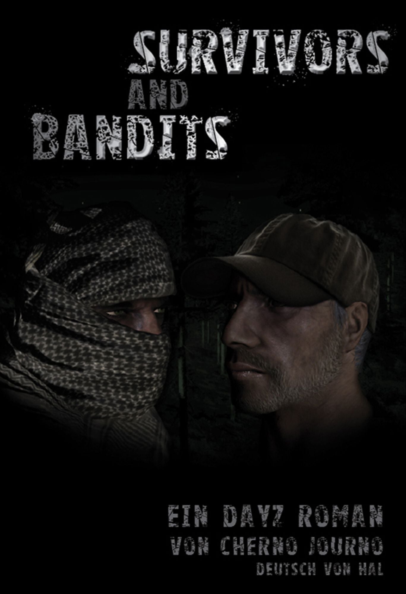 Survivors and Bandits: Ein DayZ Roman - Akt 1