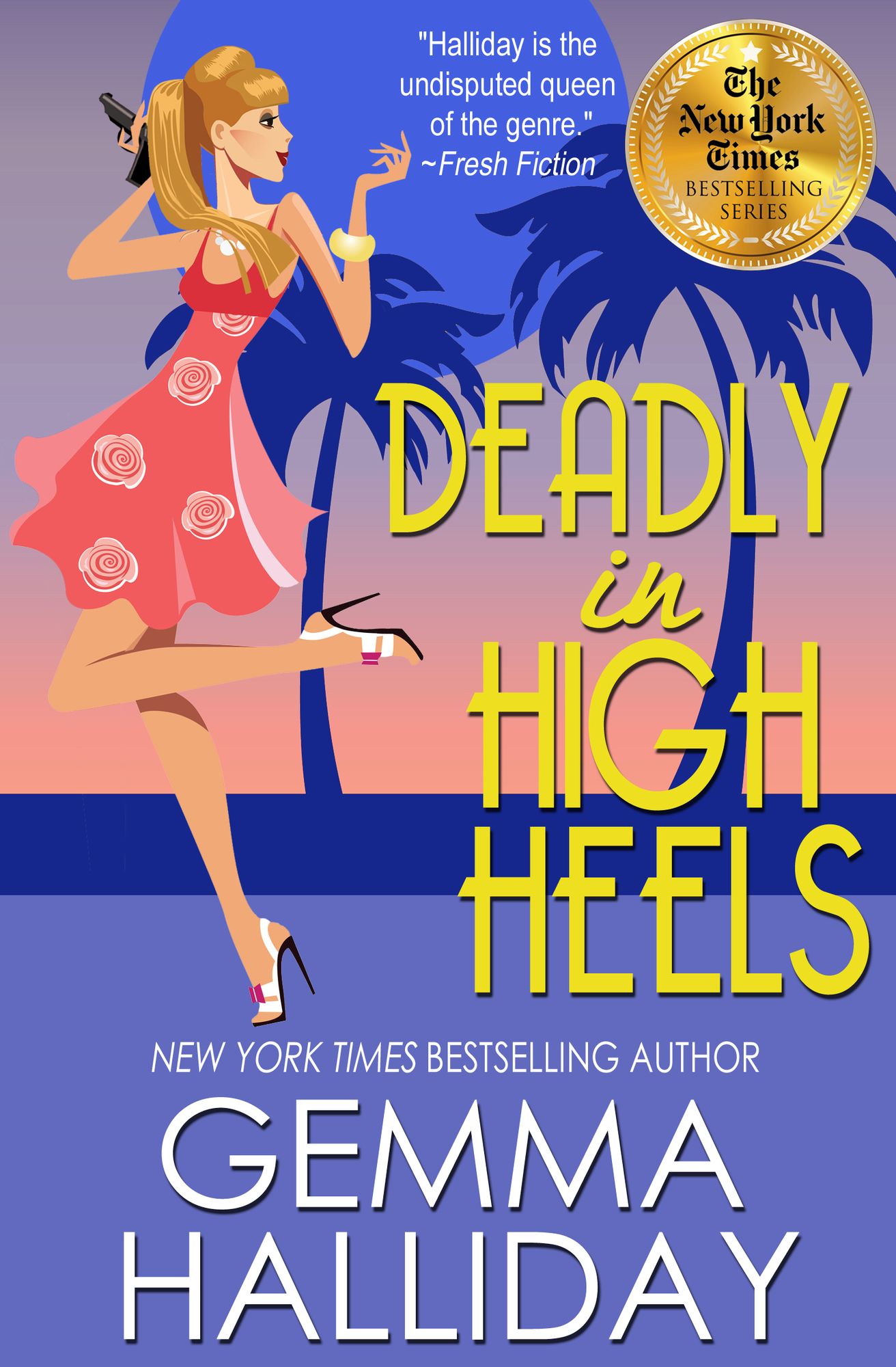 Deadly in High Heels (High Heels Series #9)