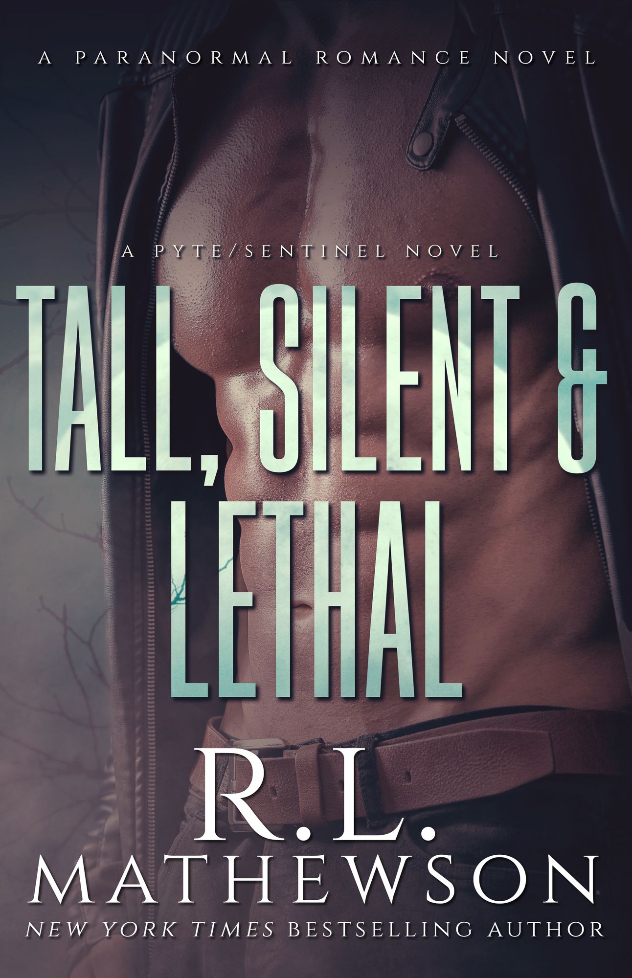 Tall, Silent & Lethal (Pyte/Sentinel Series #4)
