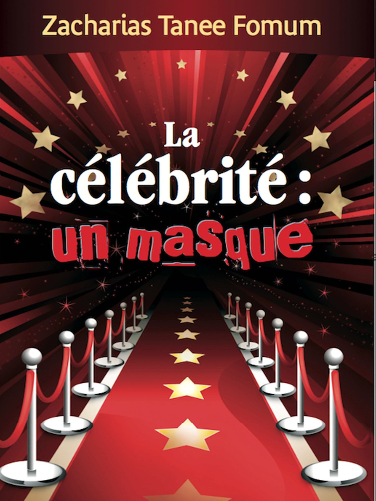 La Célébrité: Un Masque