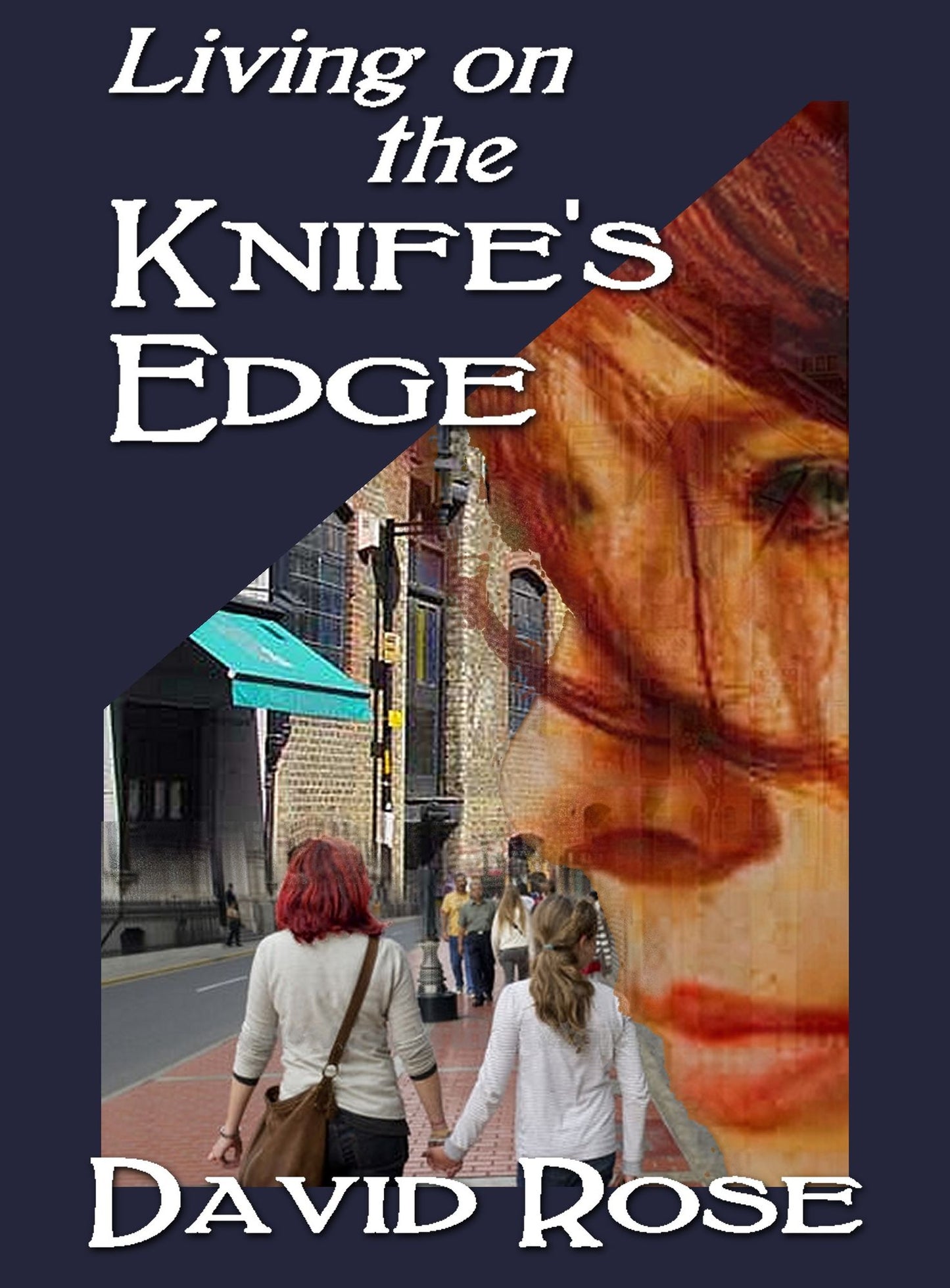 Living on the Knife's Edge