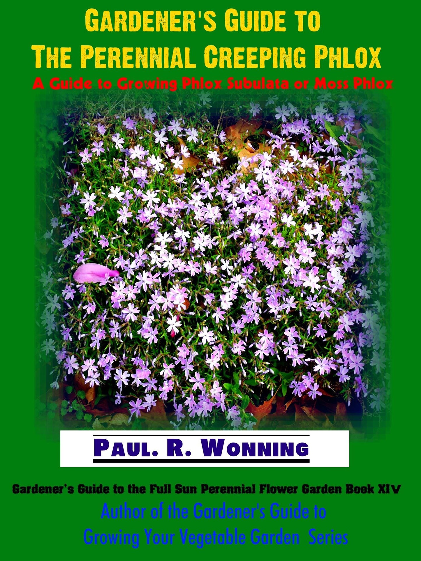 Gardener's Guide to The Perennial Creeping Phlox