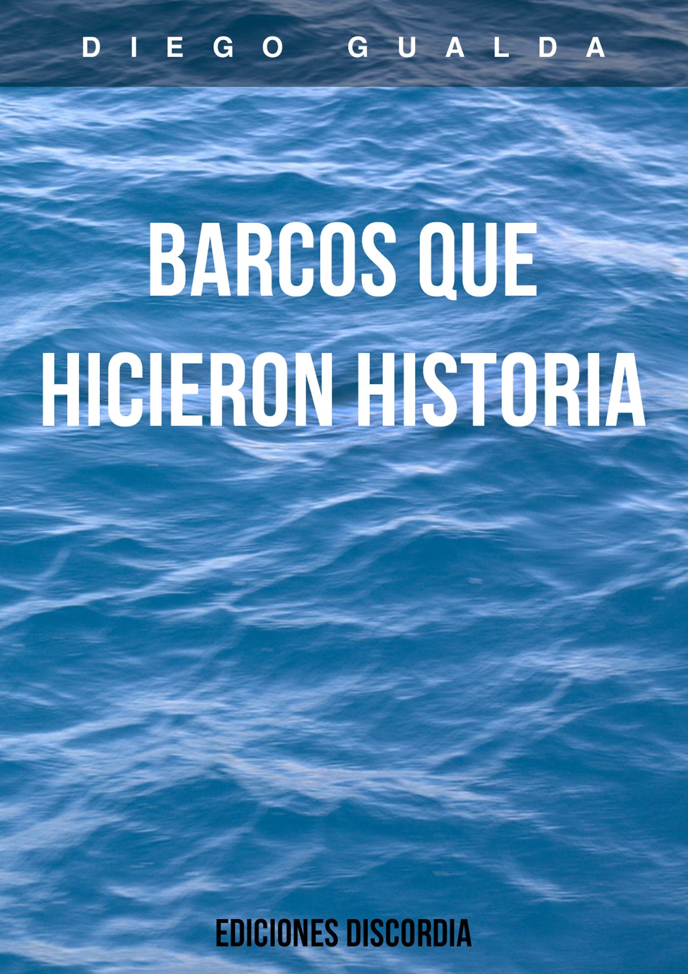 Barcos que hicieron historia