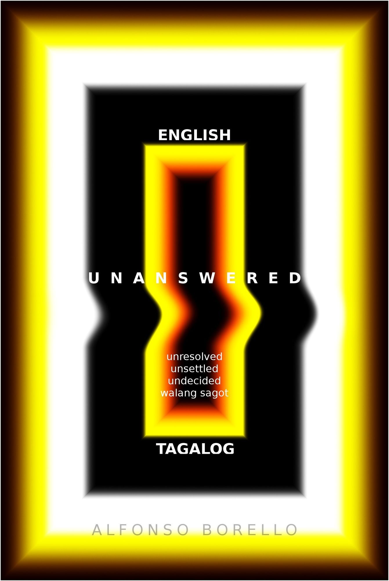Unanswered: English/Tagalog Enhanced Edition