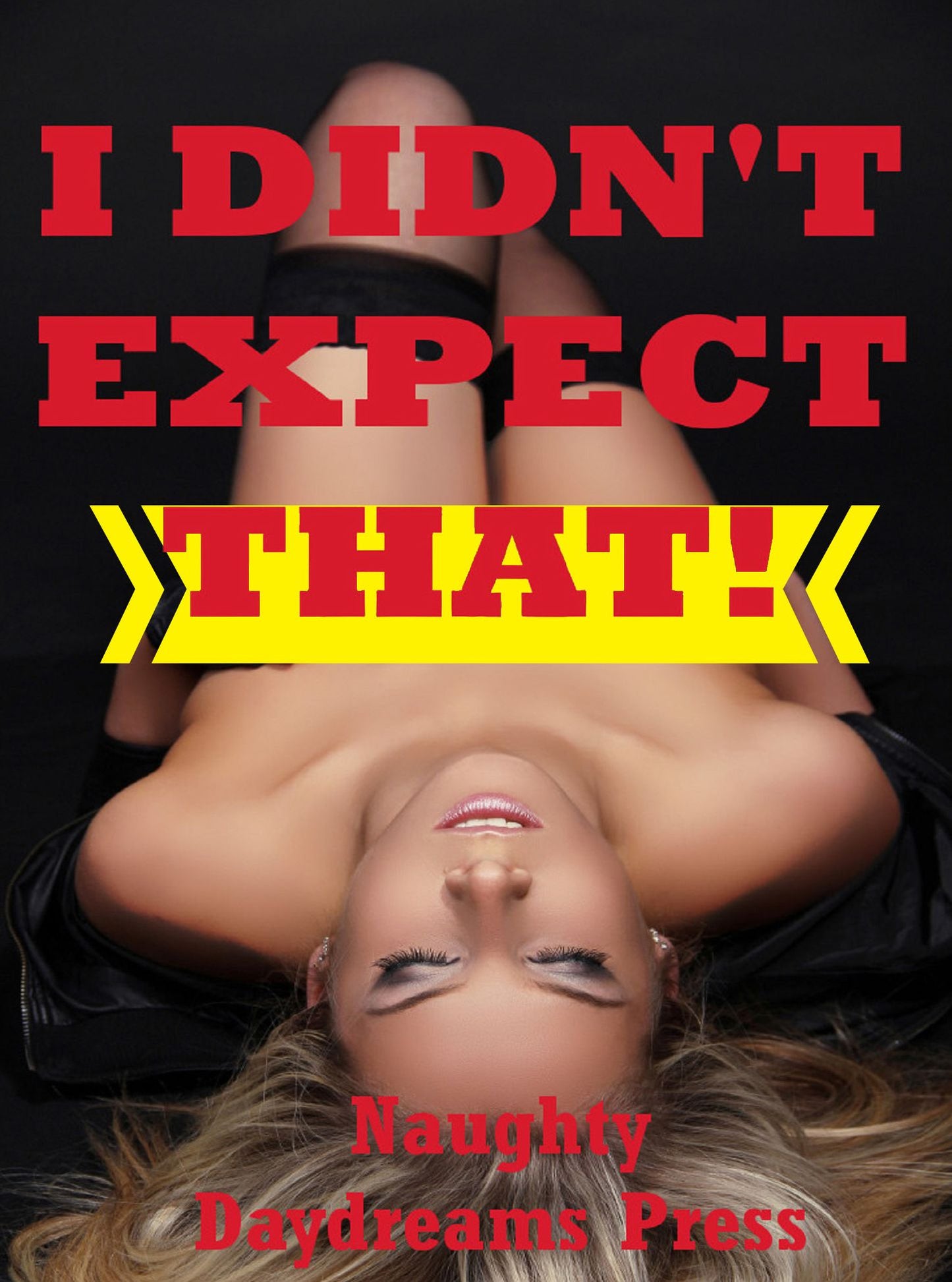 I Didn't Expect That!