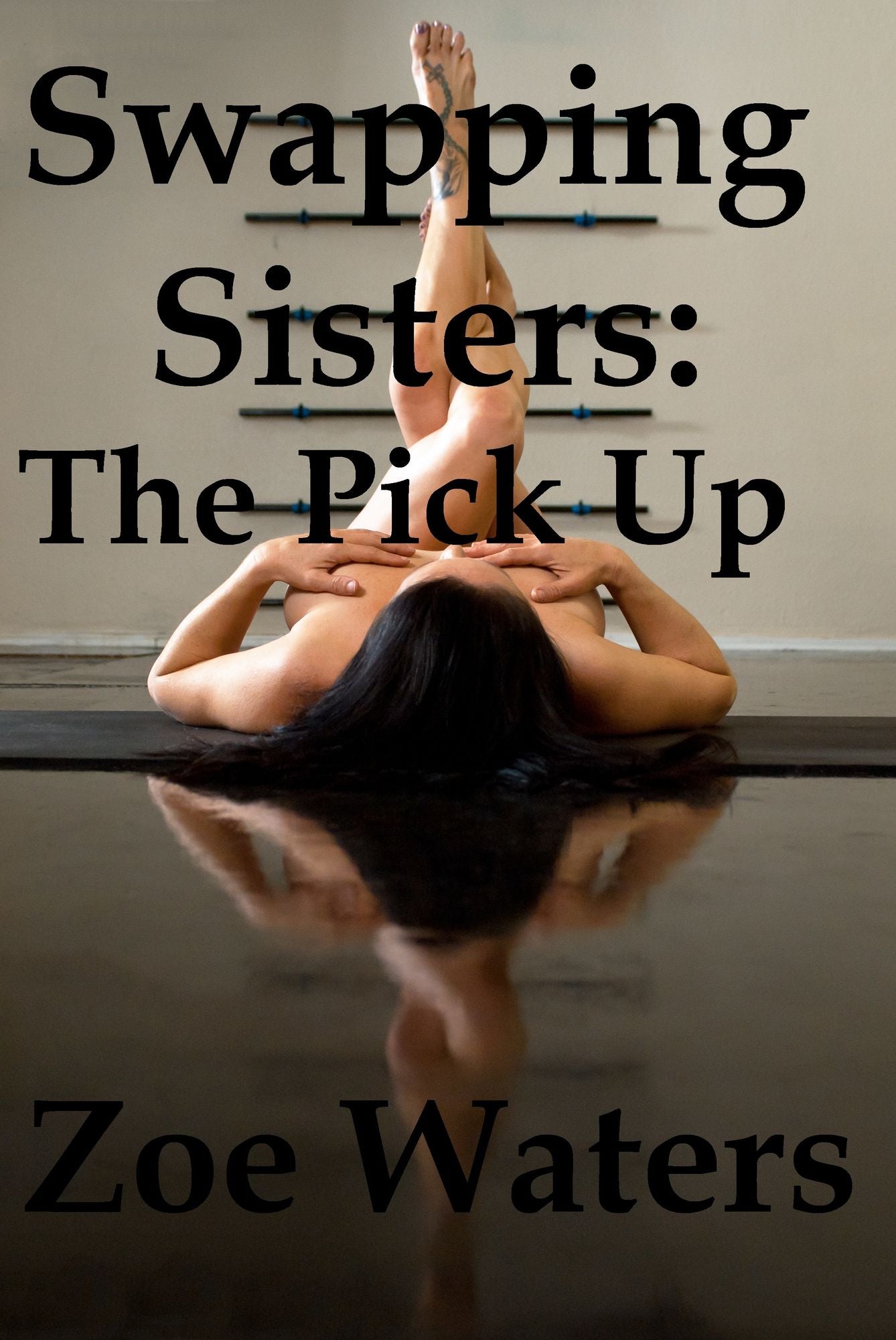 Swapping Sisters: The Pick Up