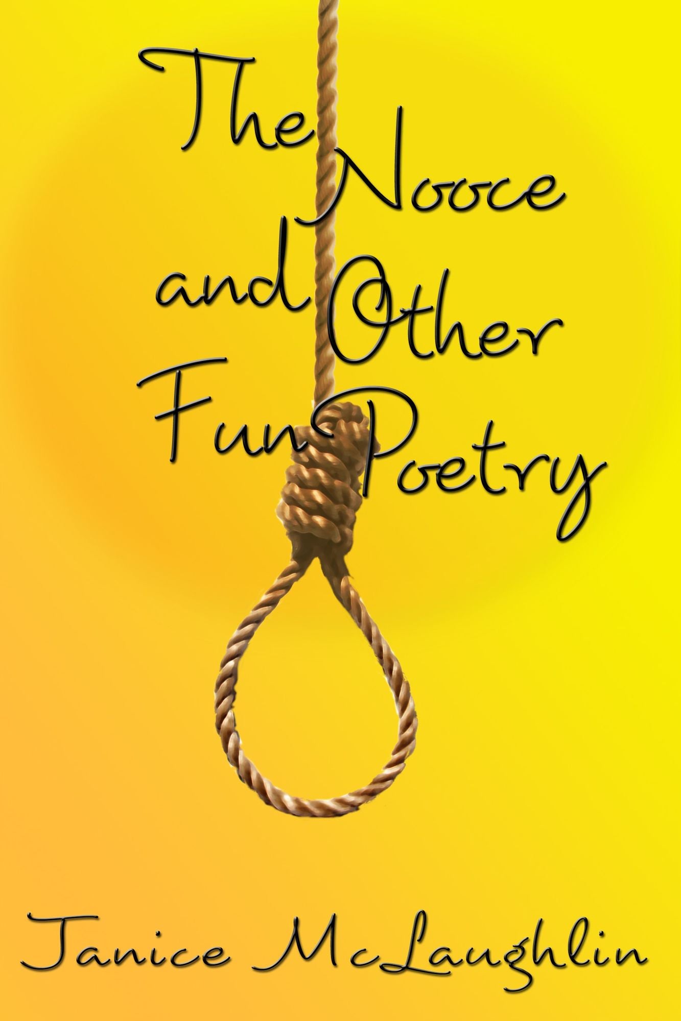 The Nooce and Other Fun Poetry