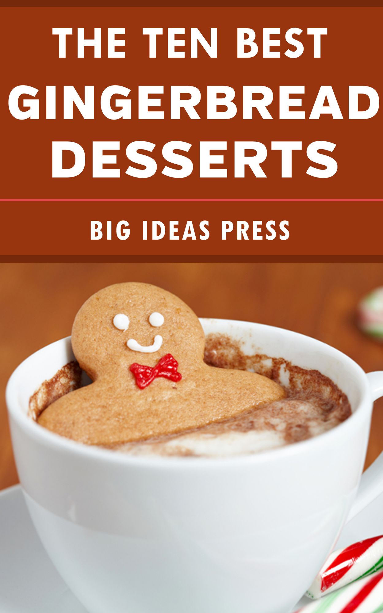 The Ten Best Gingerbread Desserts