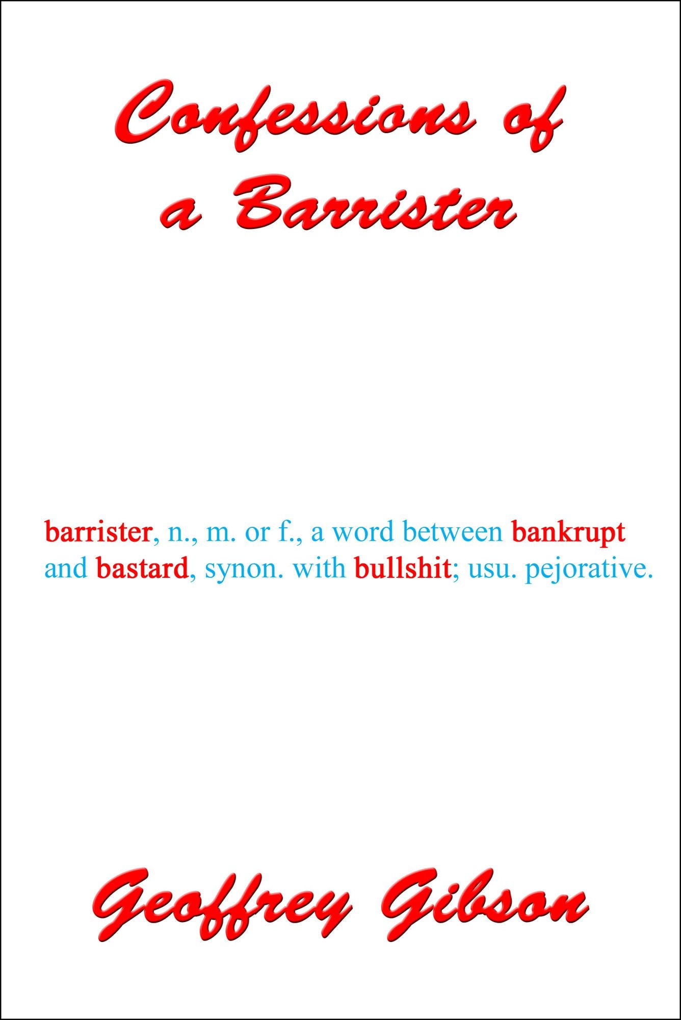 Confessions of a Barrister