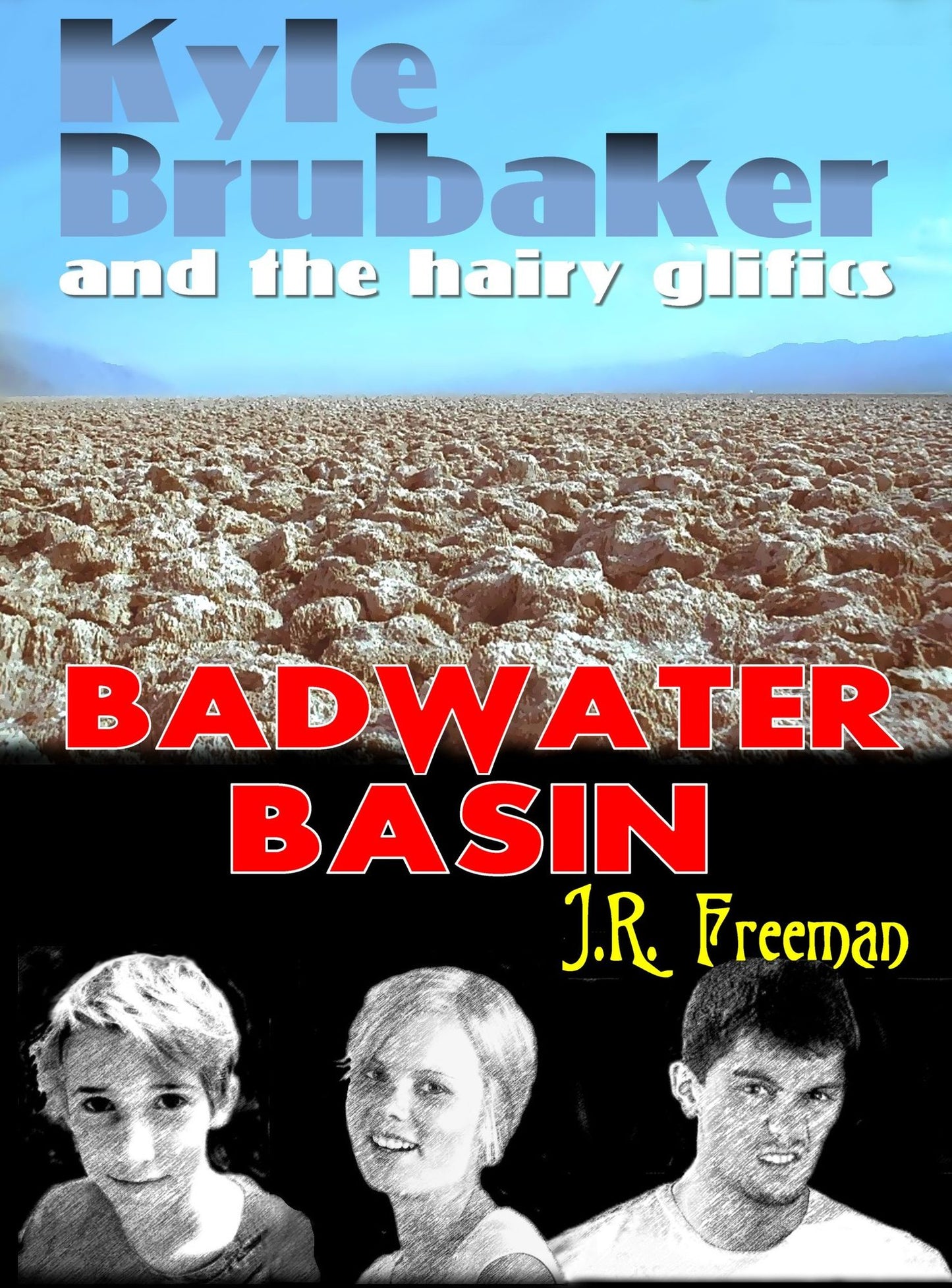 Kyle Brubaker And The Hairy Glifics: Badwater Basin