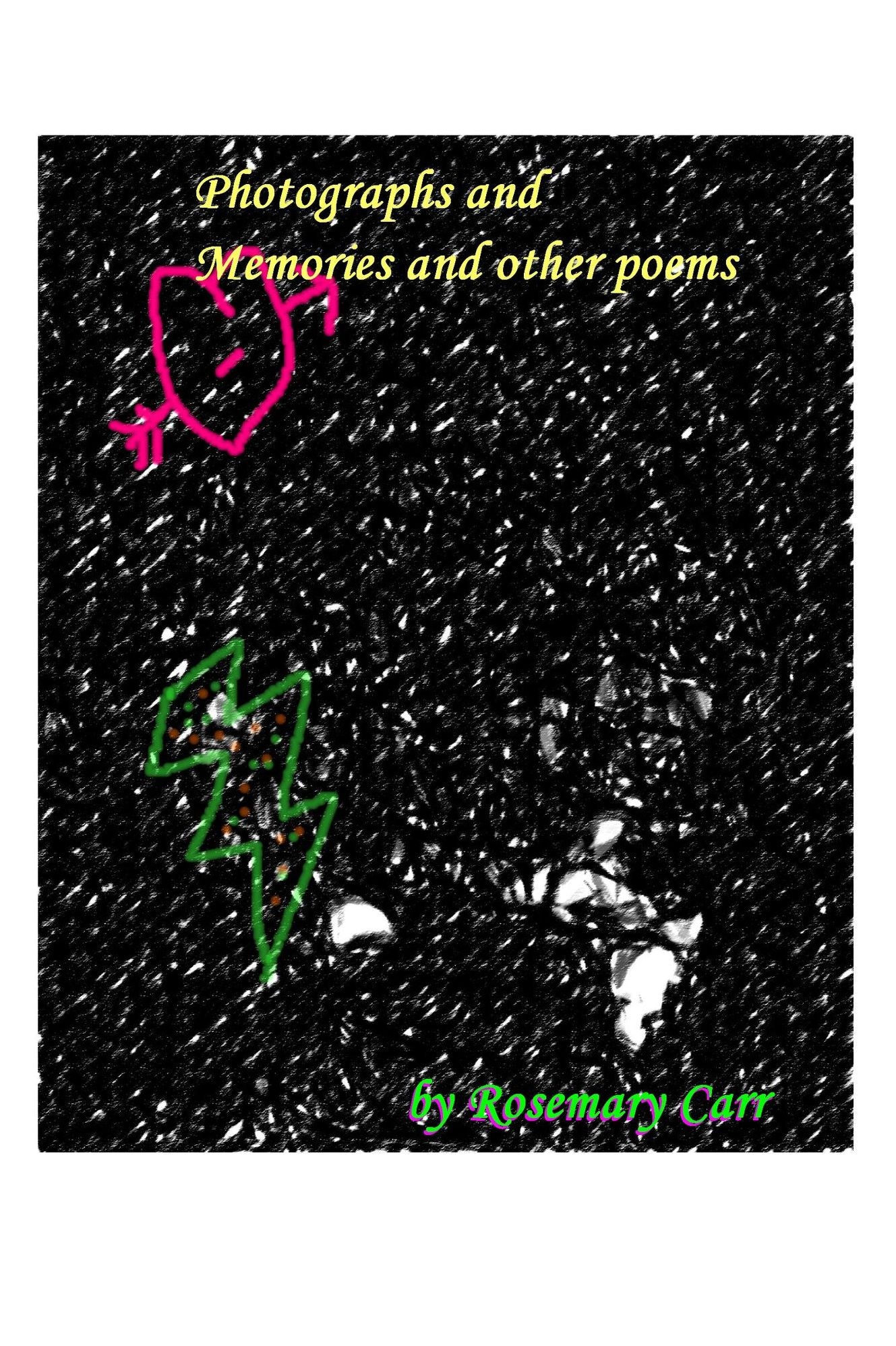 Photographs and Memories and other poems