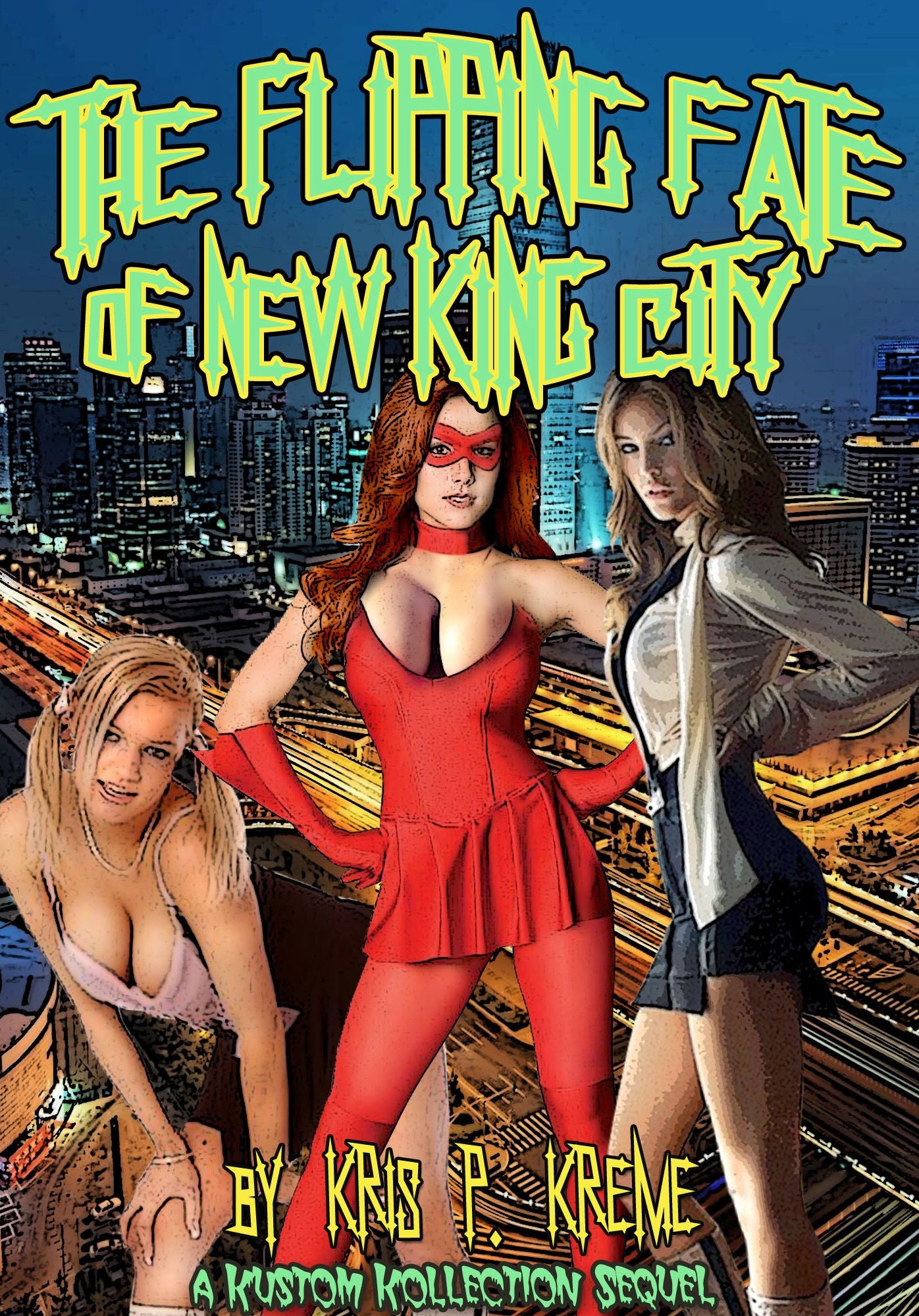 The Flipping Fate of New King City