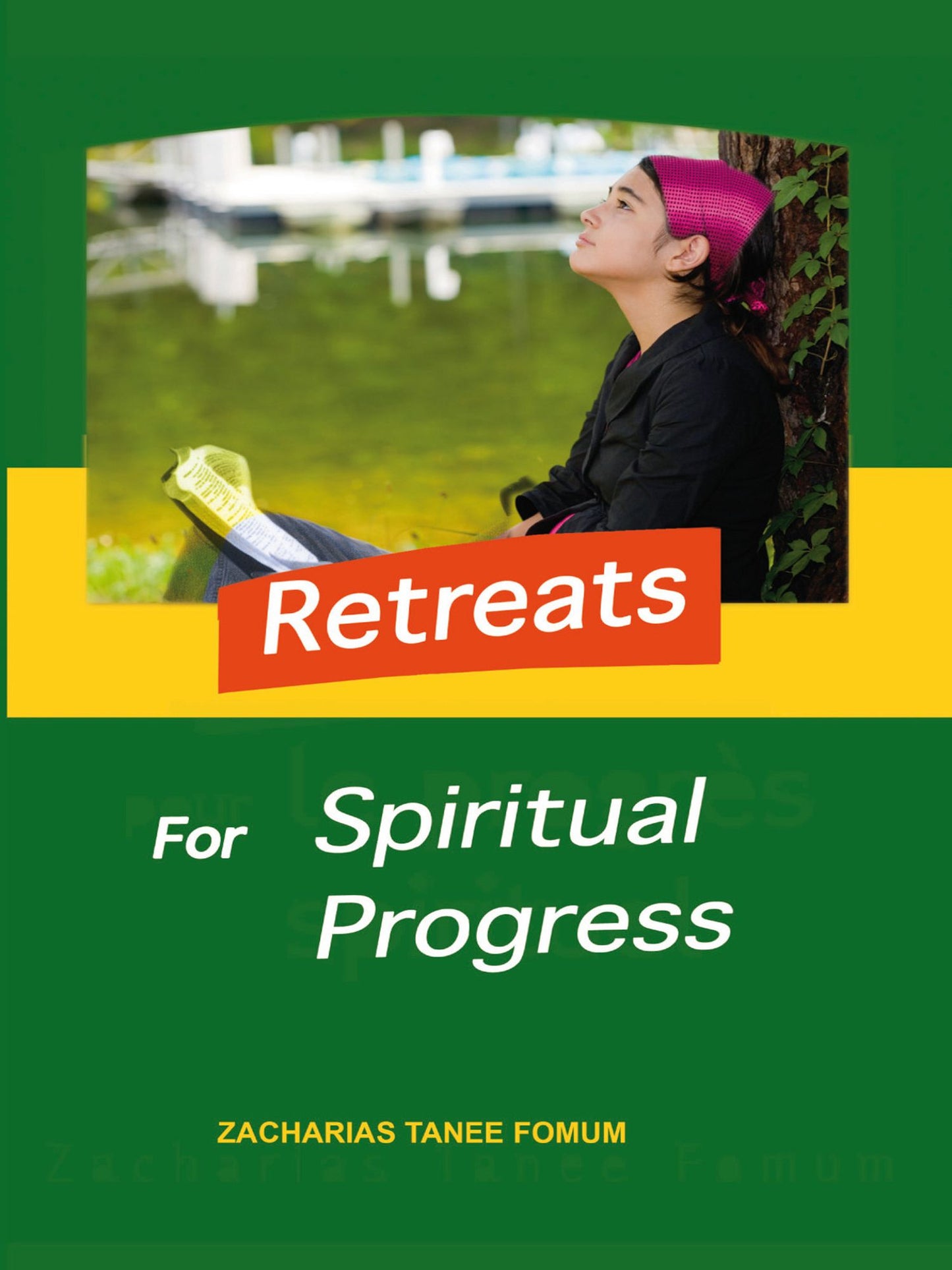 Retreats For Spiritual Progress