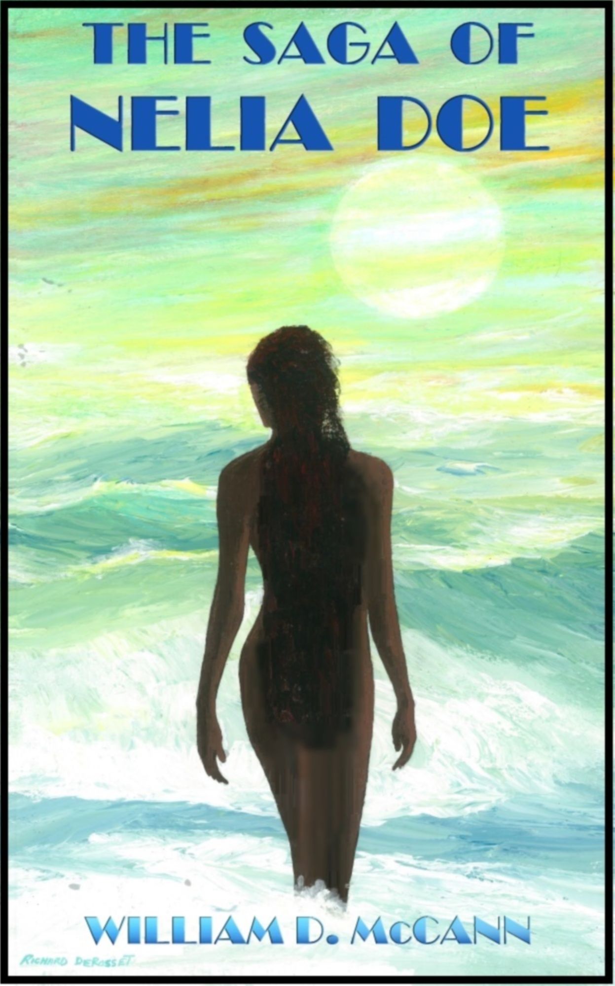 The Saga Of Nelia Doe