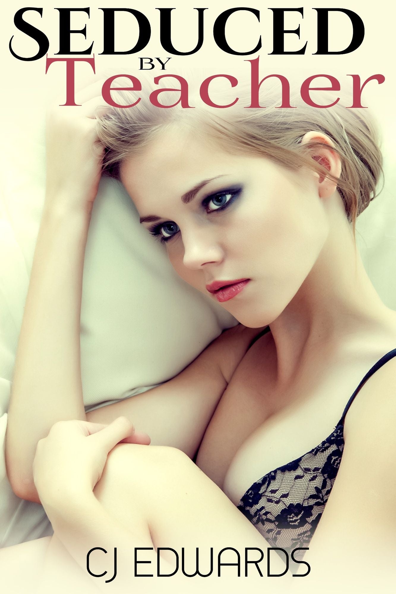 Seduced by Teacher