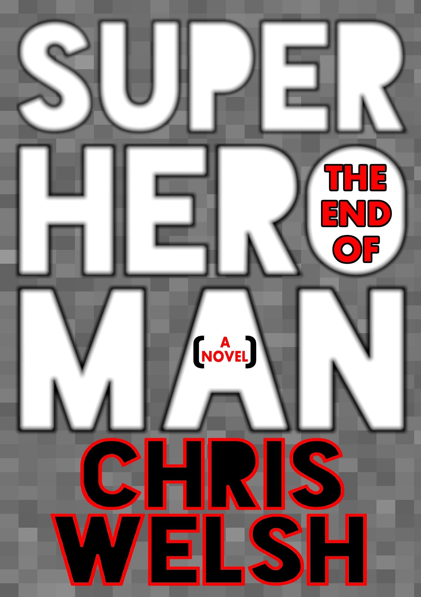 The End Of Superhero Man