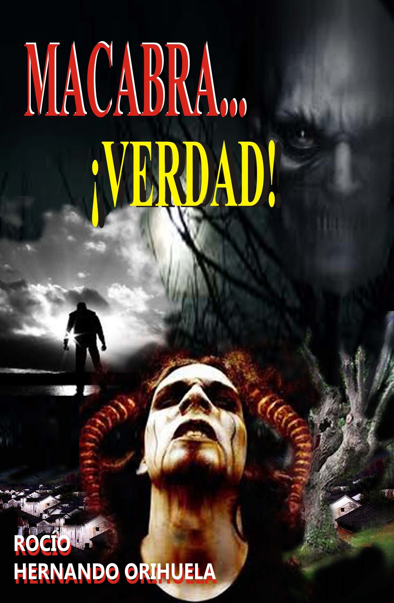 Macabra...Verdad! (Novela de terror)
