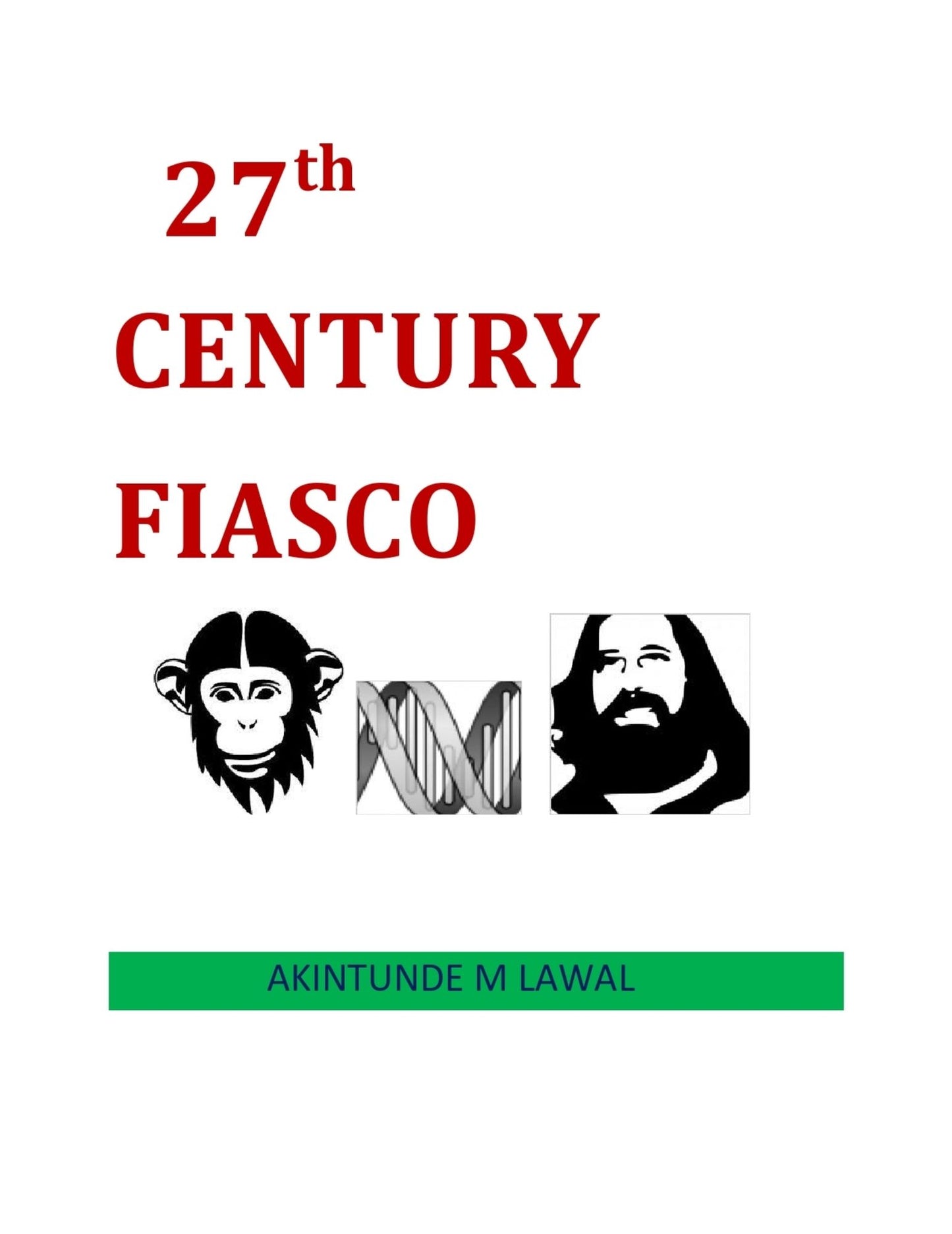 27th Century Fiasco