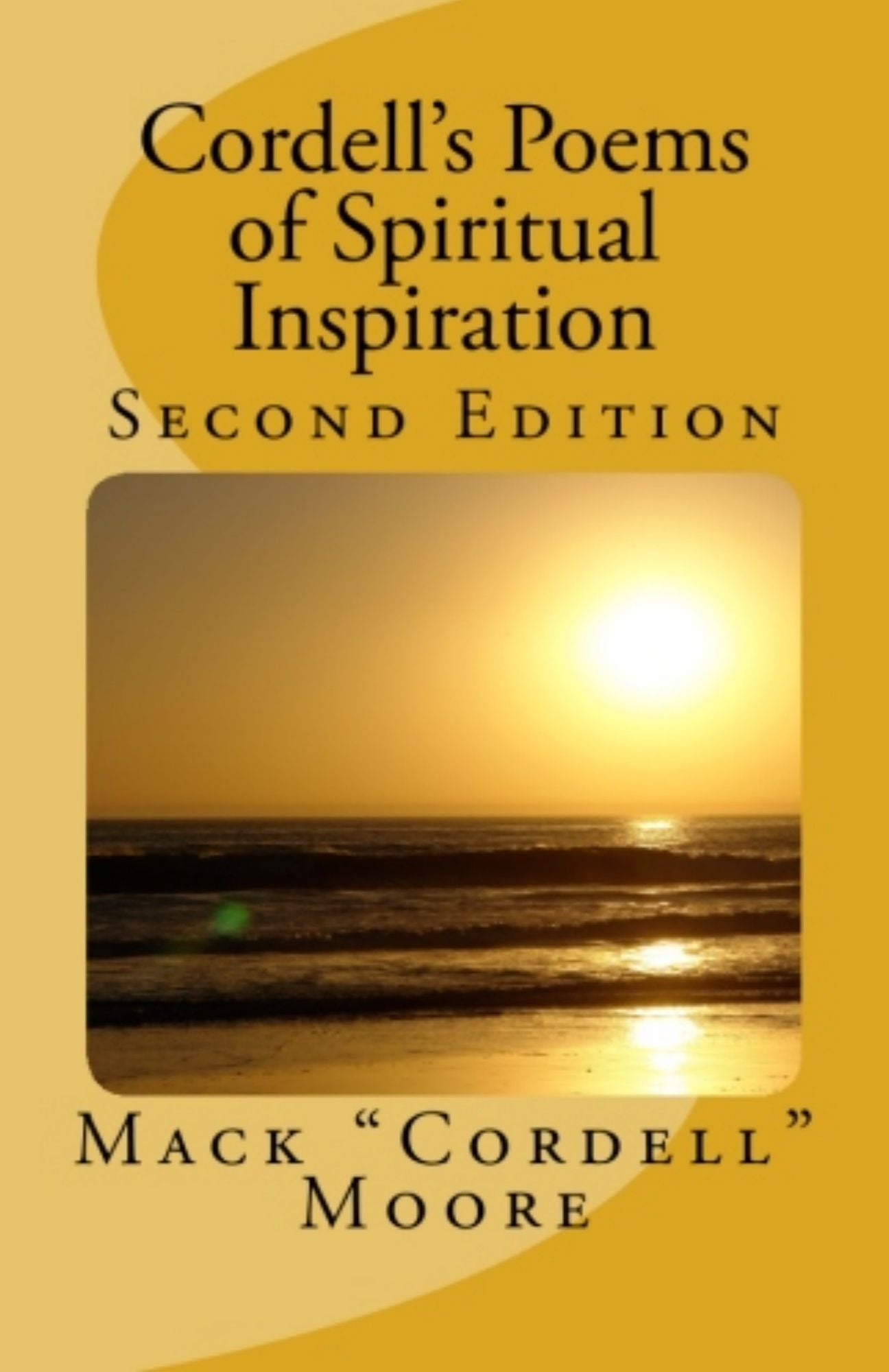 Cordell's Poems of Spiritual Inspiration: Second Edition