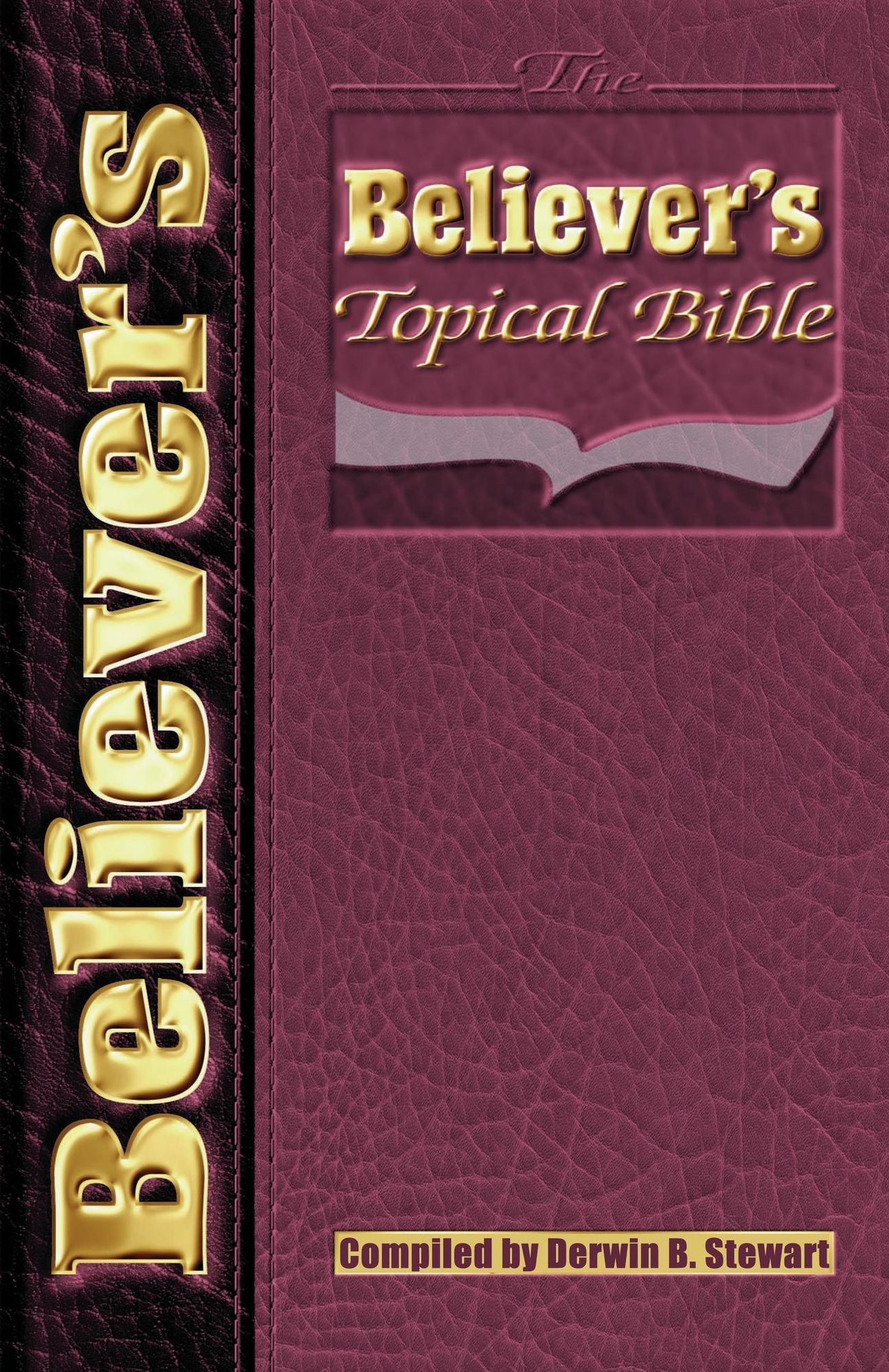 The Believer's Topical Bible