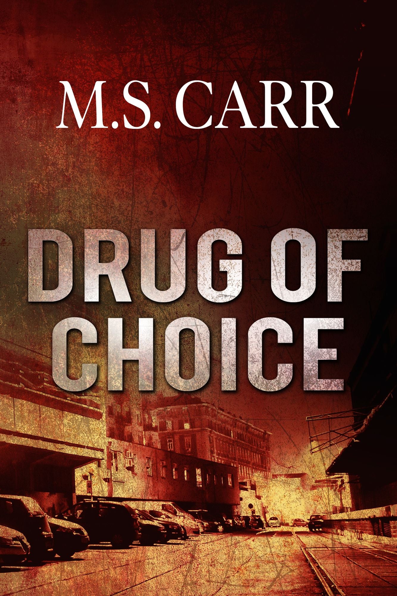 Drug of Choice