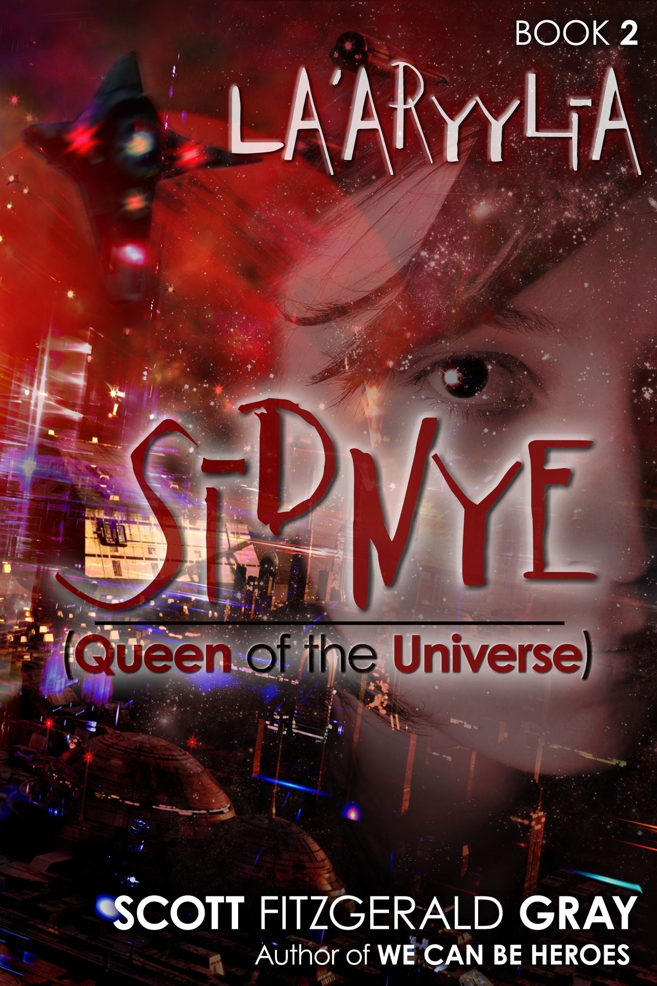 Sidnye (Queen of the Universe) - La'aryylia