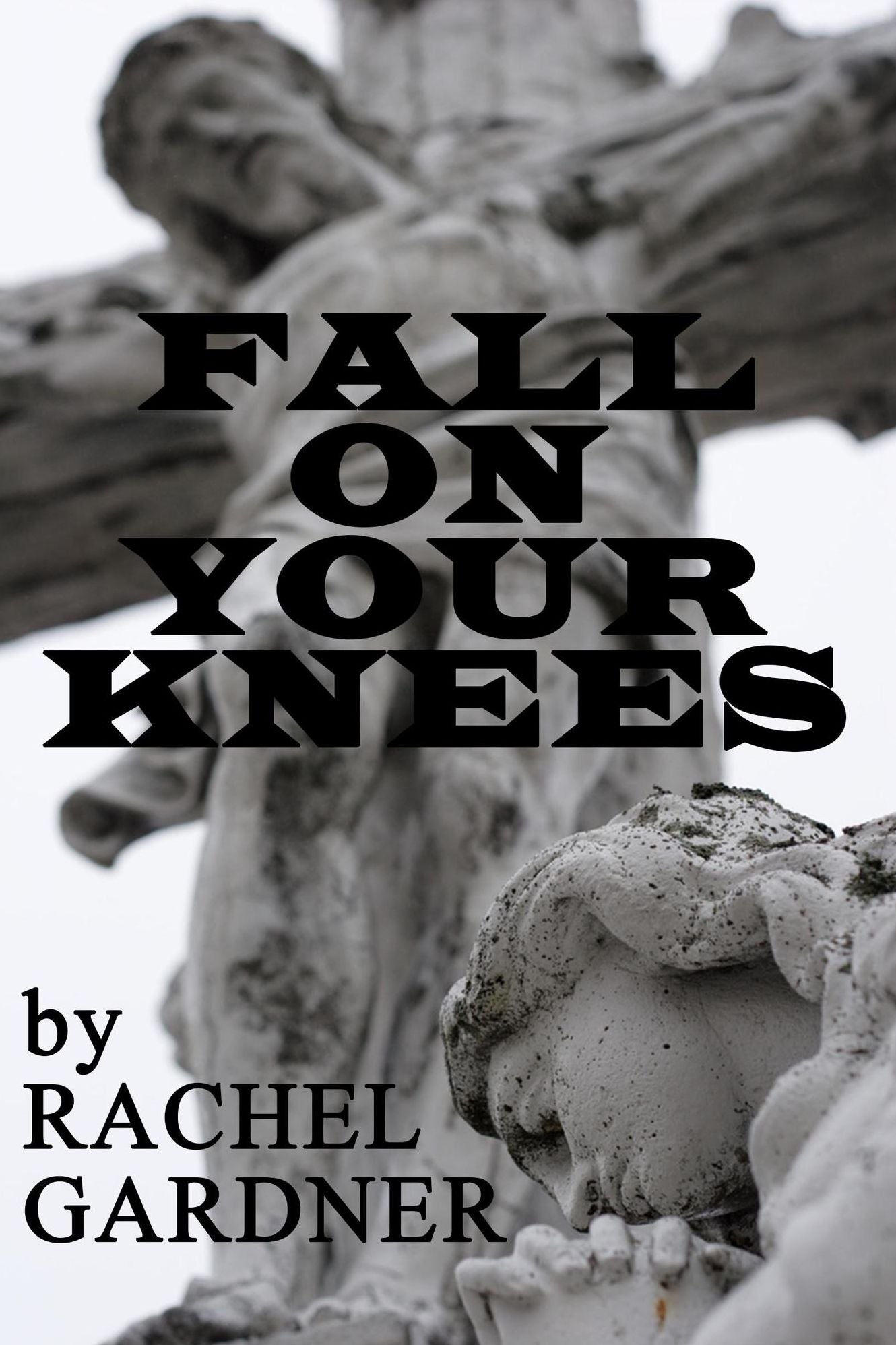 Fall On Your Knees
